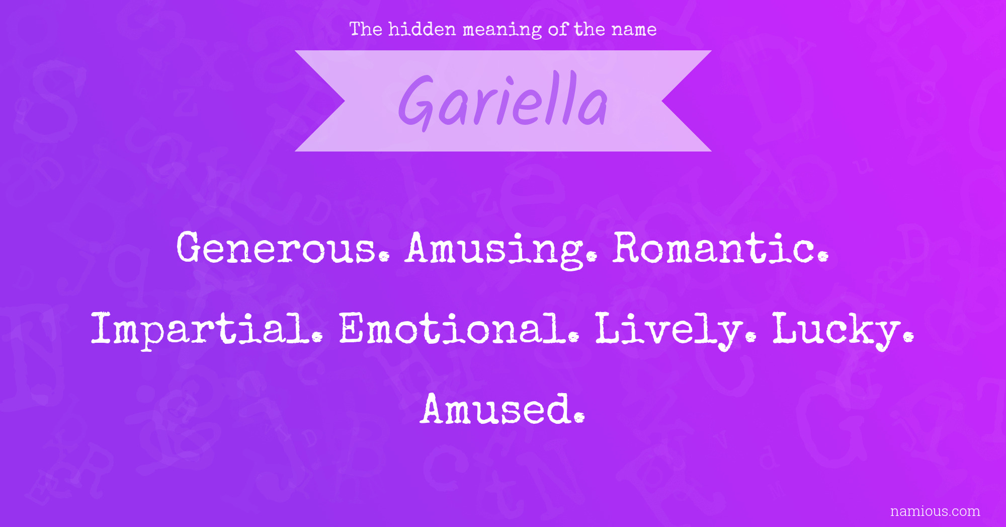 The hidden meaning of the name Gariella