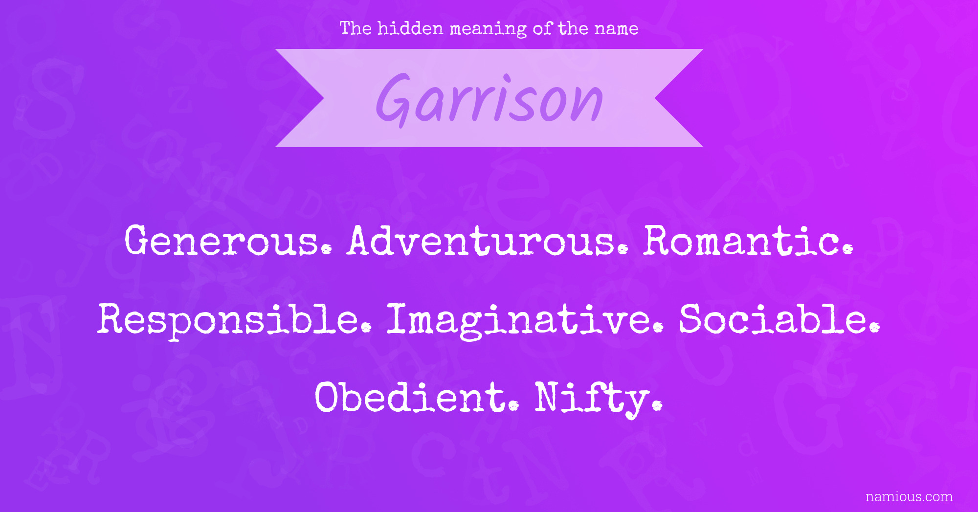 The hidden meaning of the name Garrison