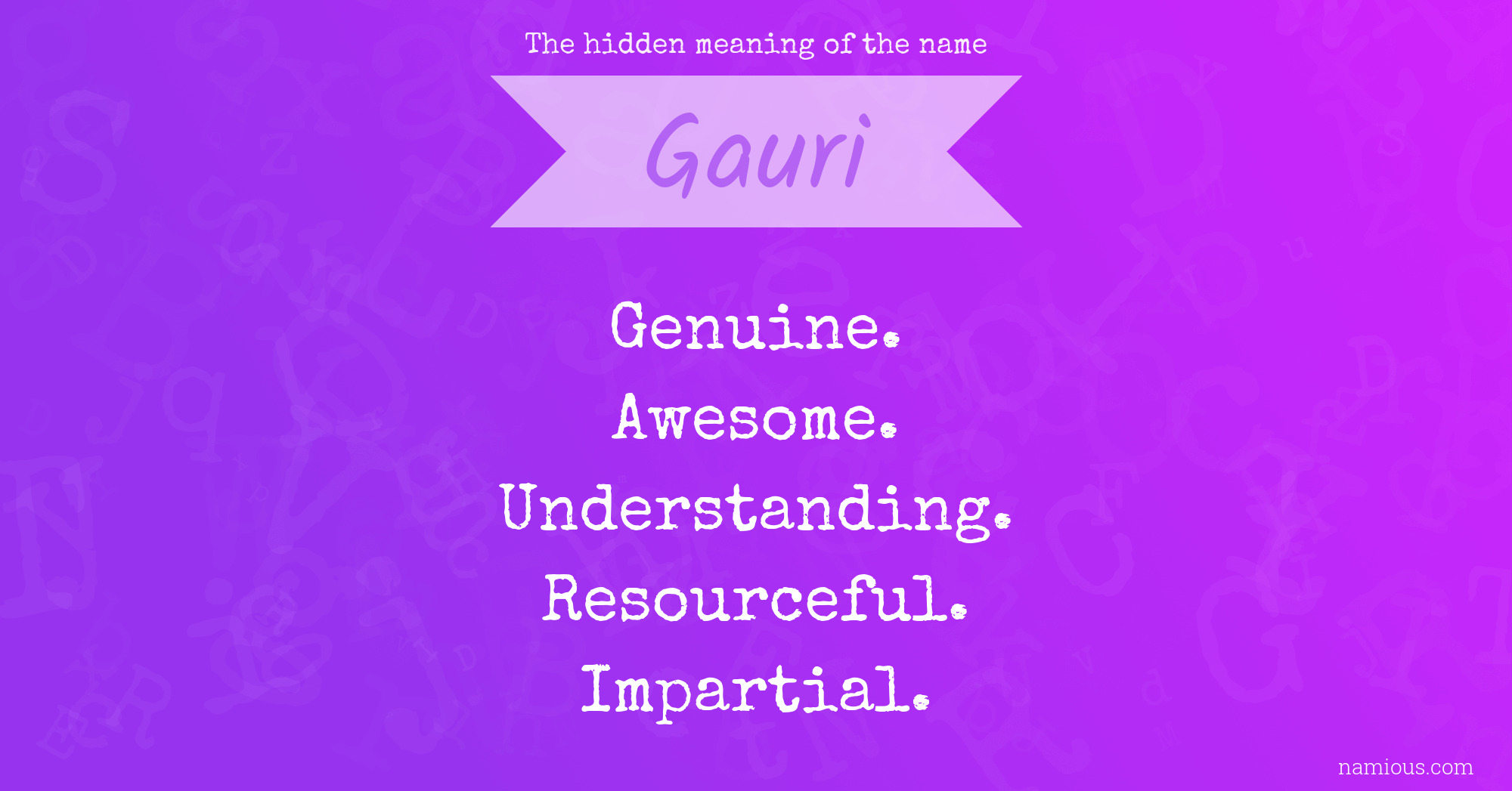 The hidden meaning of the name Gauri