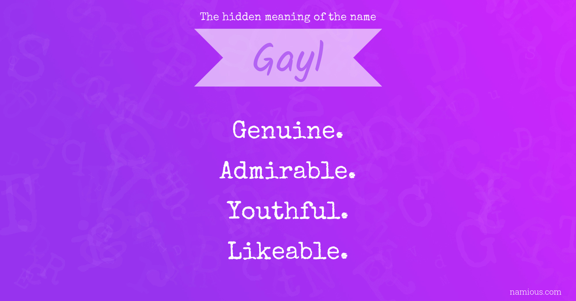 The hidden meaning of the name Gayl