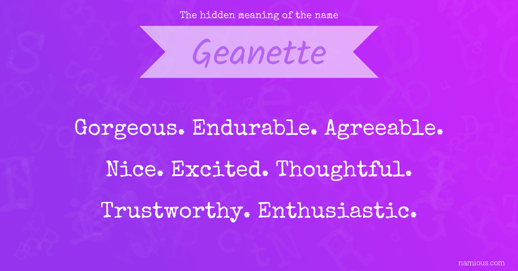 The hidden meaning of the name Geanette