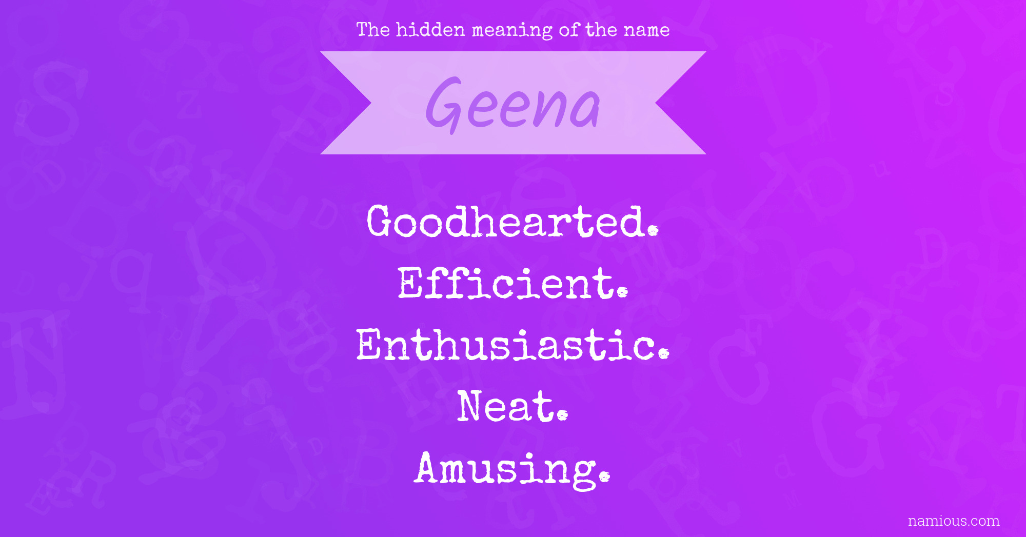 The hidden meaning of the name Geena