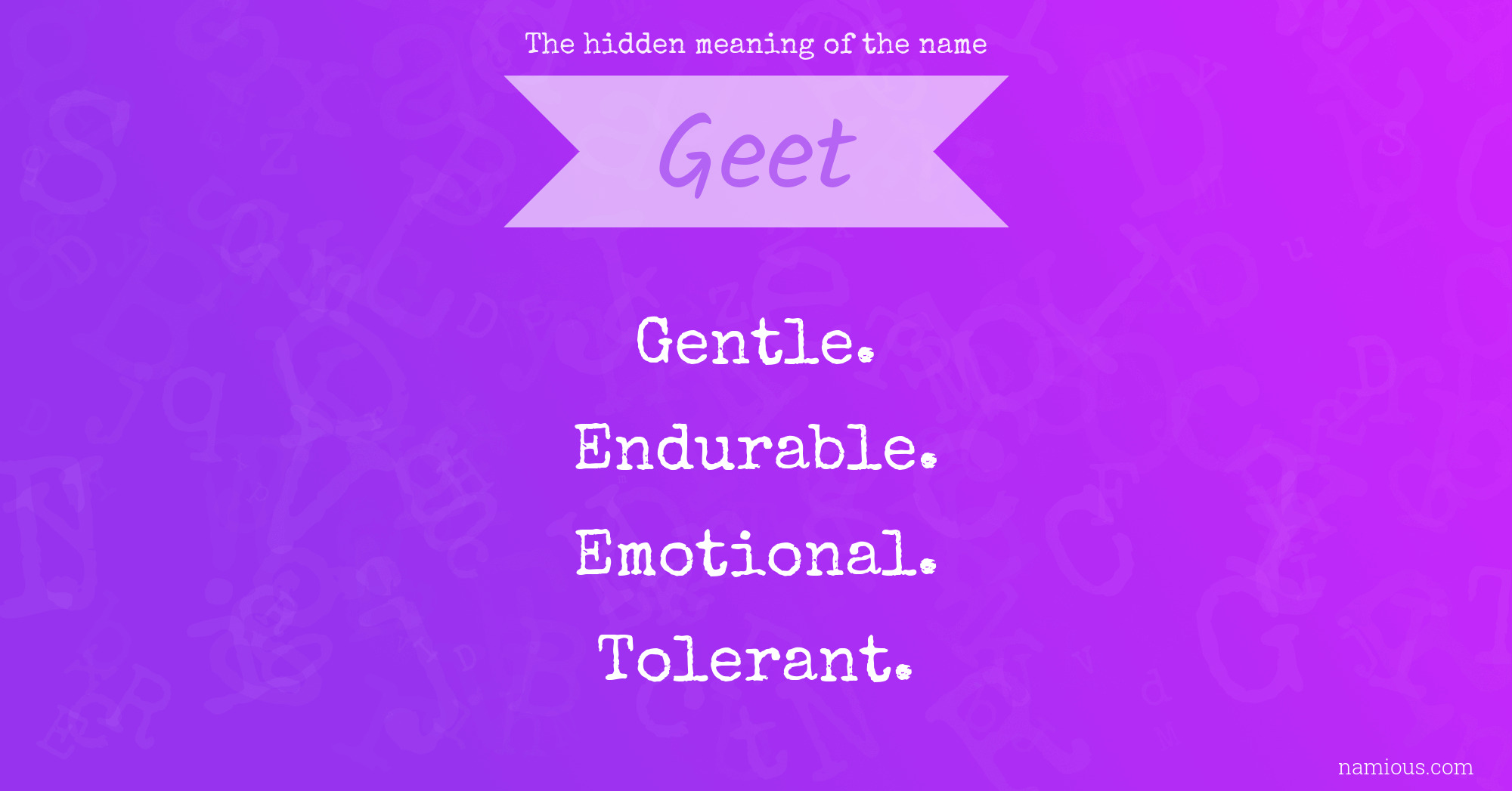 The hidden meaning of the name Geet