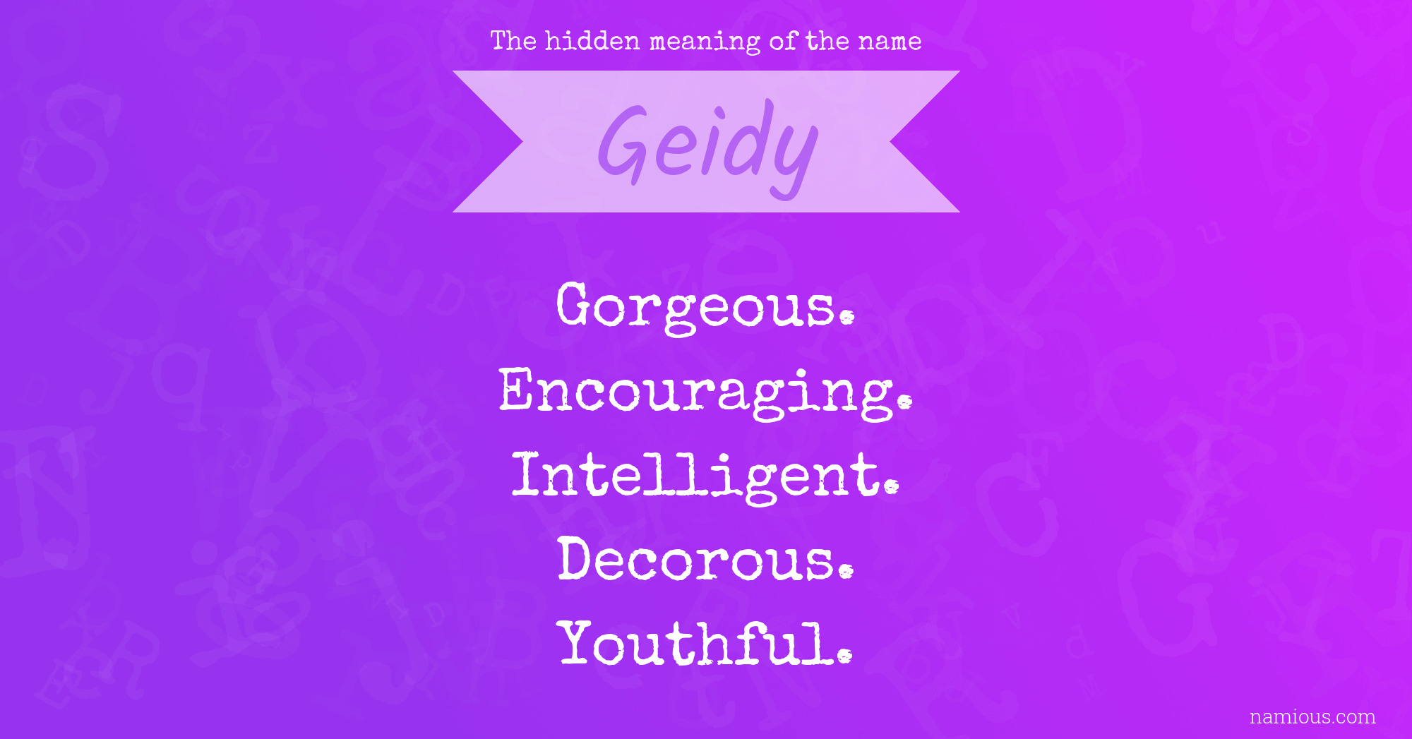 The hidden meaning of the name Geidy