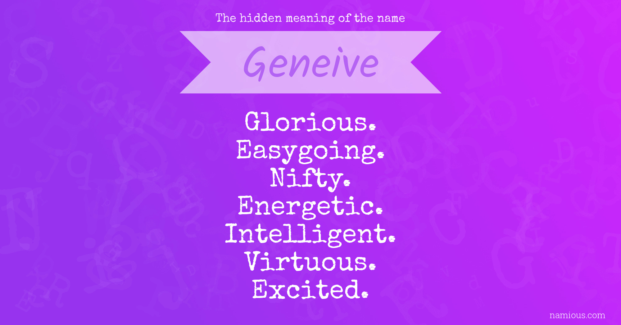 The hidden meaning of the name Geneive