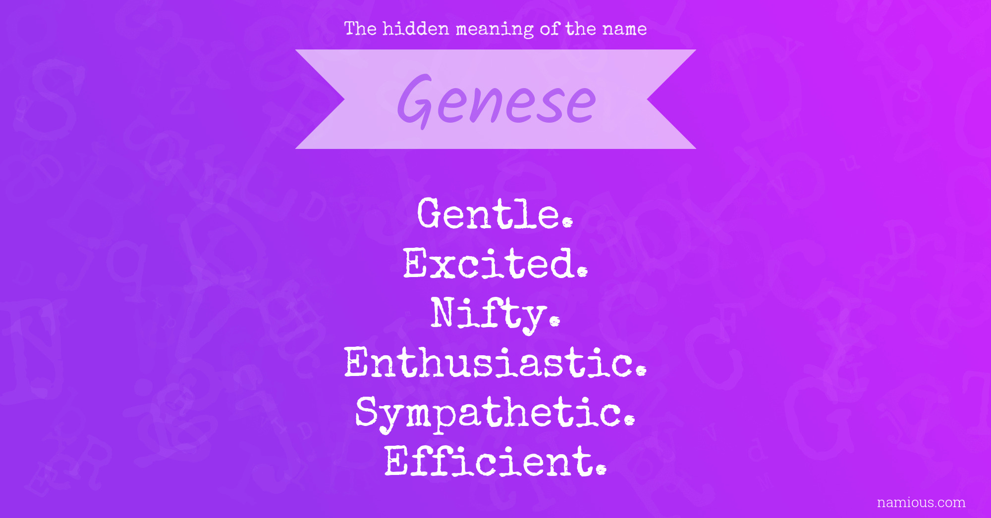 The hidden meaning of the name Genese