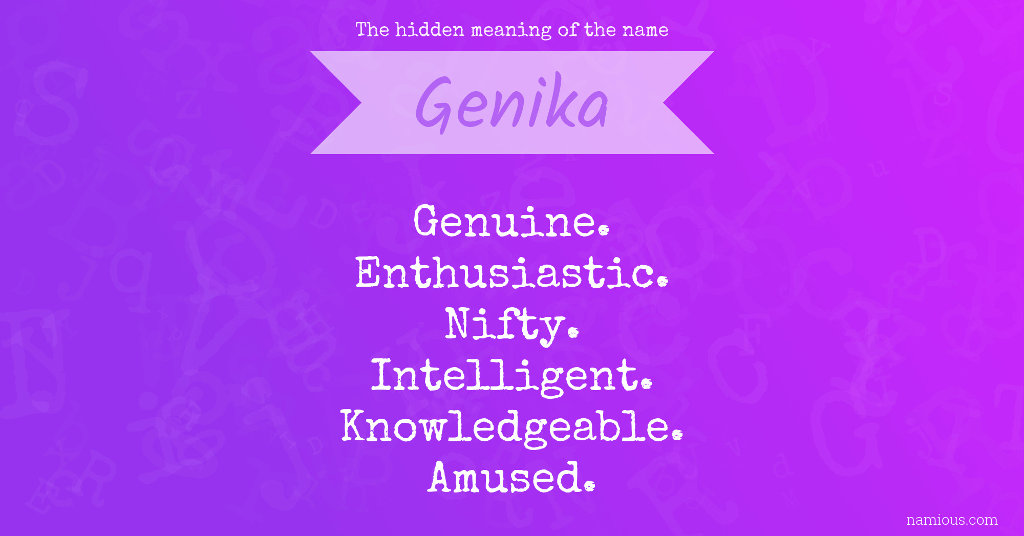 The hidden meaning of the name Genika