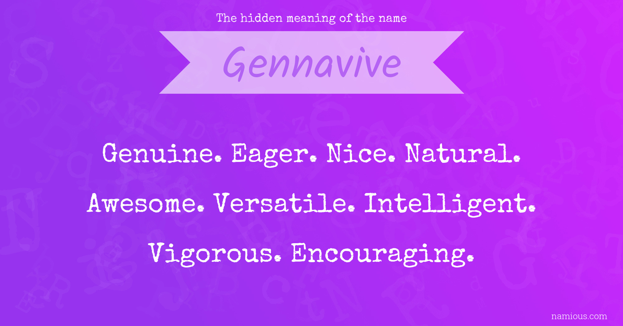 The hidden meaning of the name Gennavive