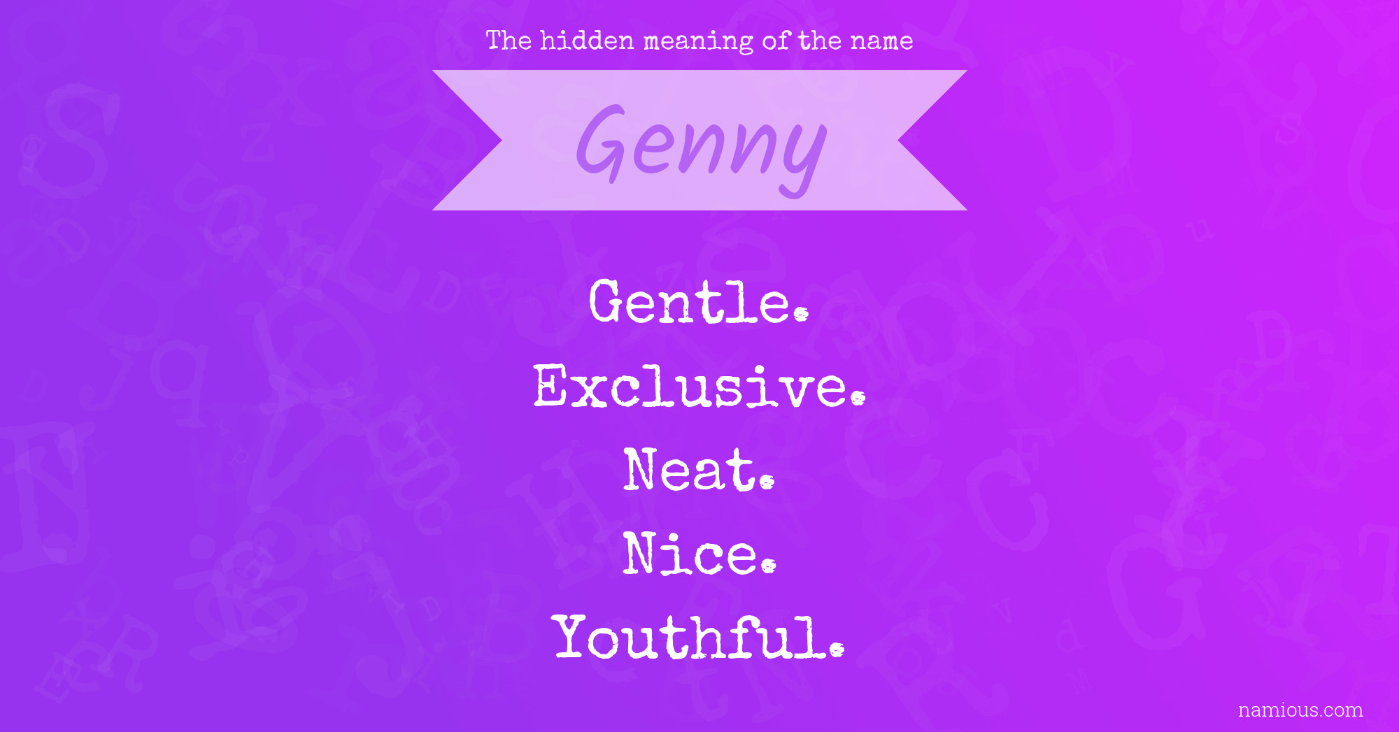 The hidden meaning of the name Genny