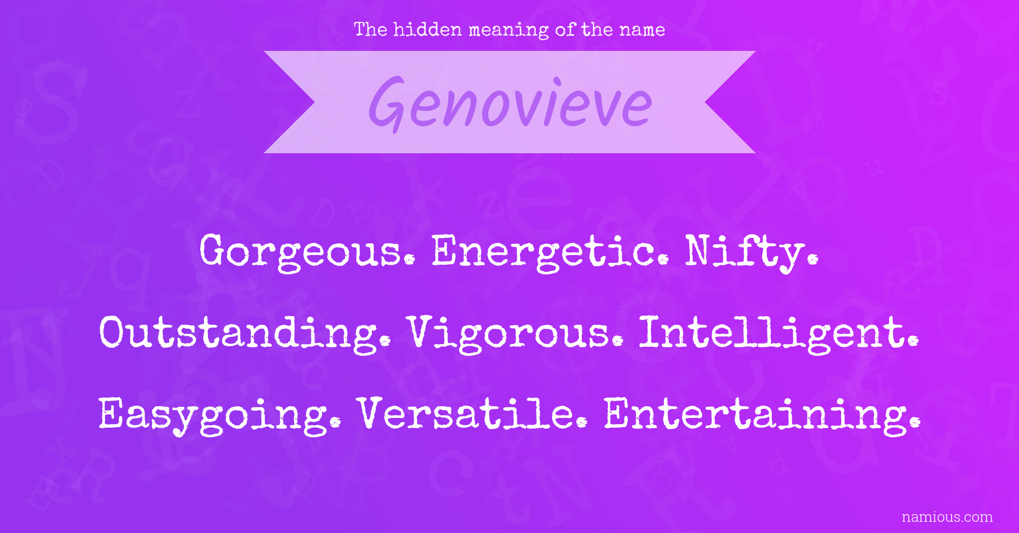 The hidden meaning of the name Genovieve