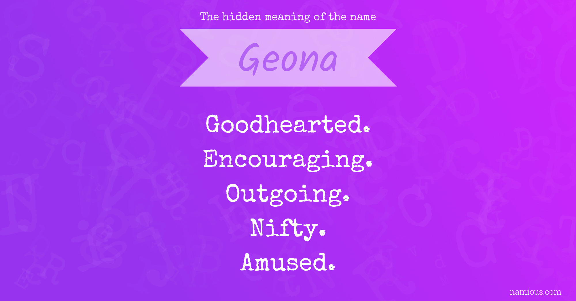 The hidden meaning of the name Geona