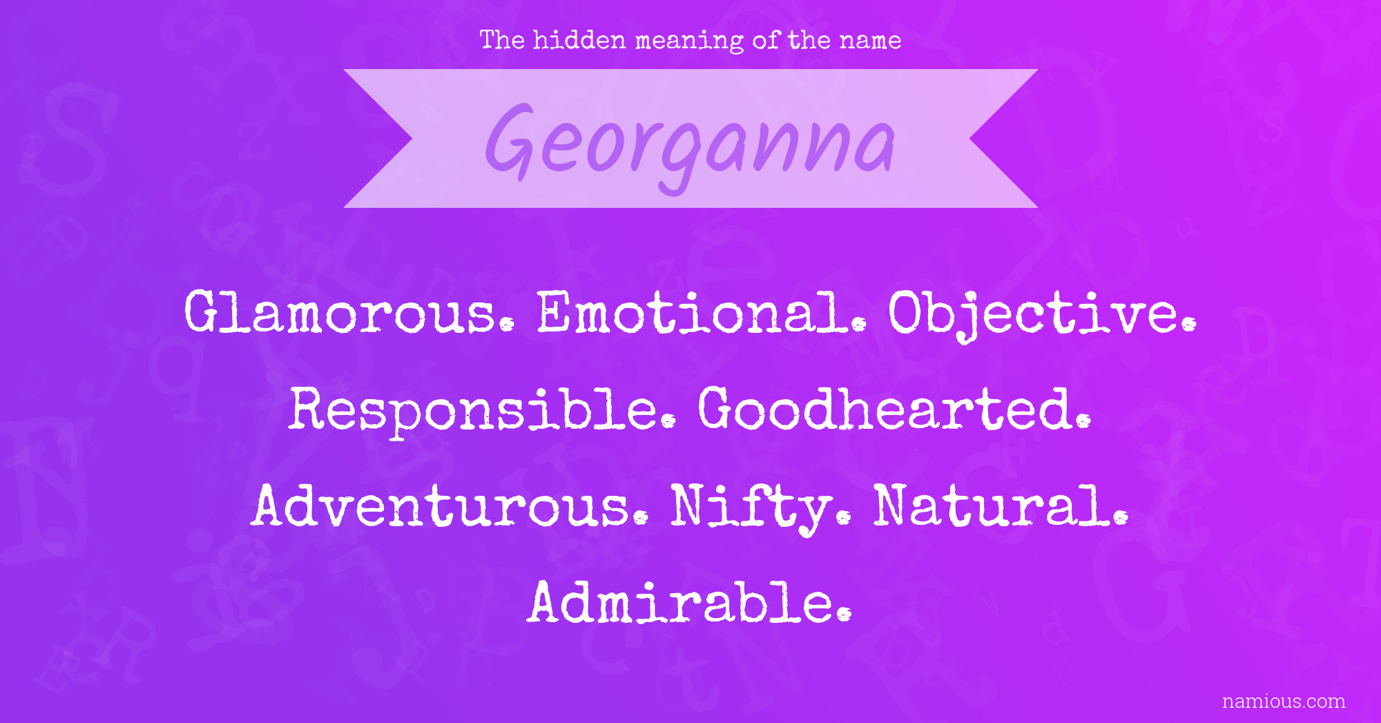 The hidden meaning of the name Georganna