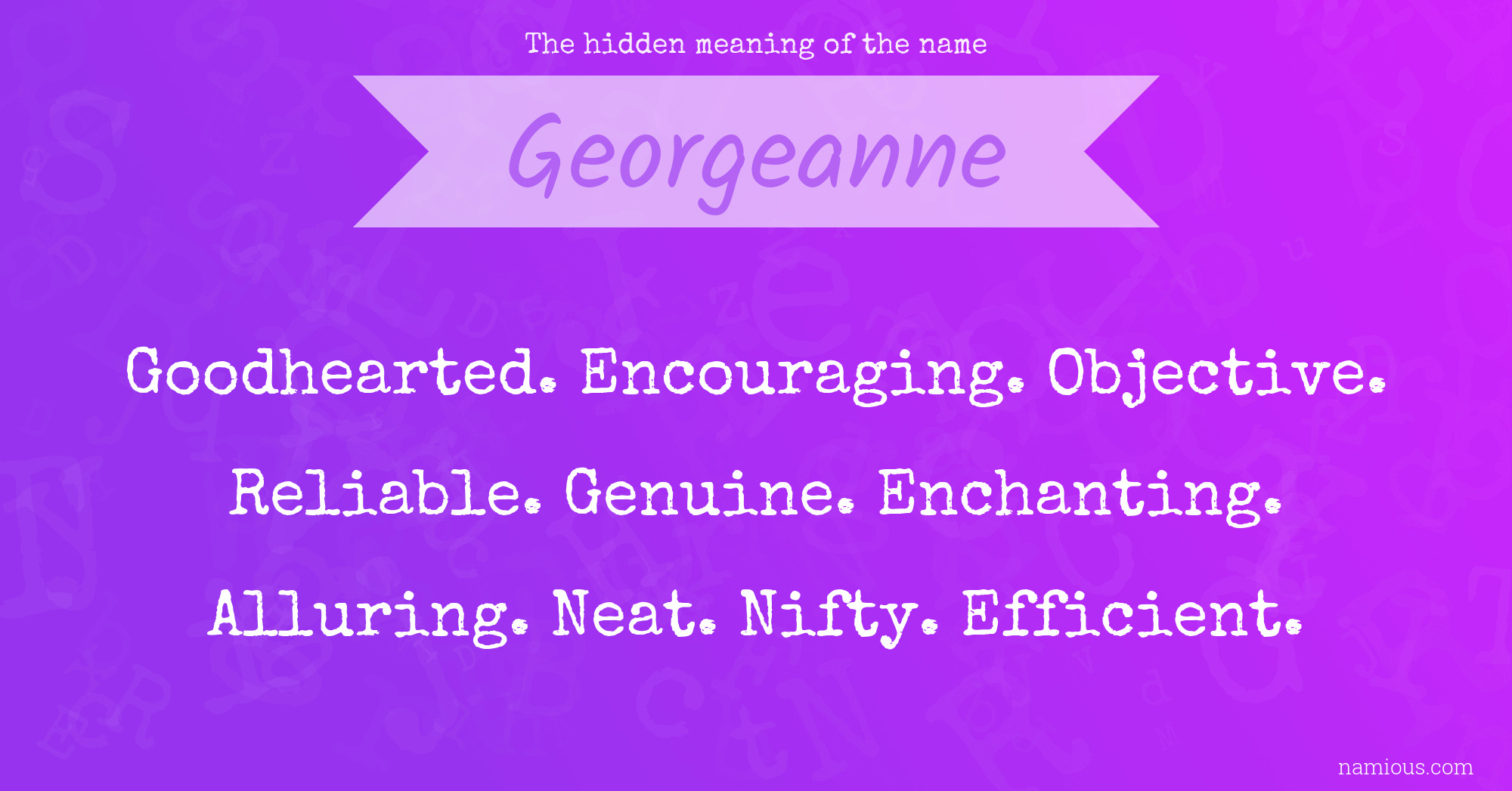 The hidden meaning of the name Georgeanne