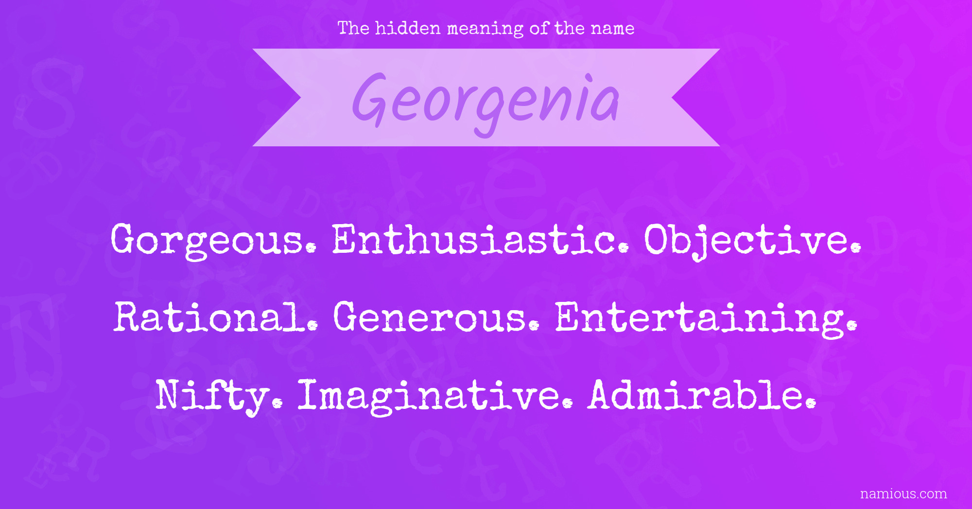 The hidden meaning of the name Georgenia