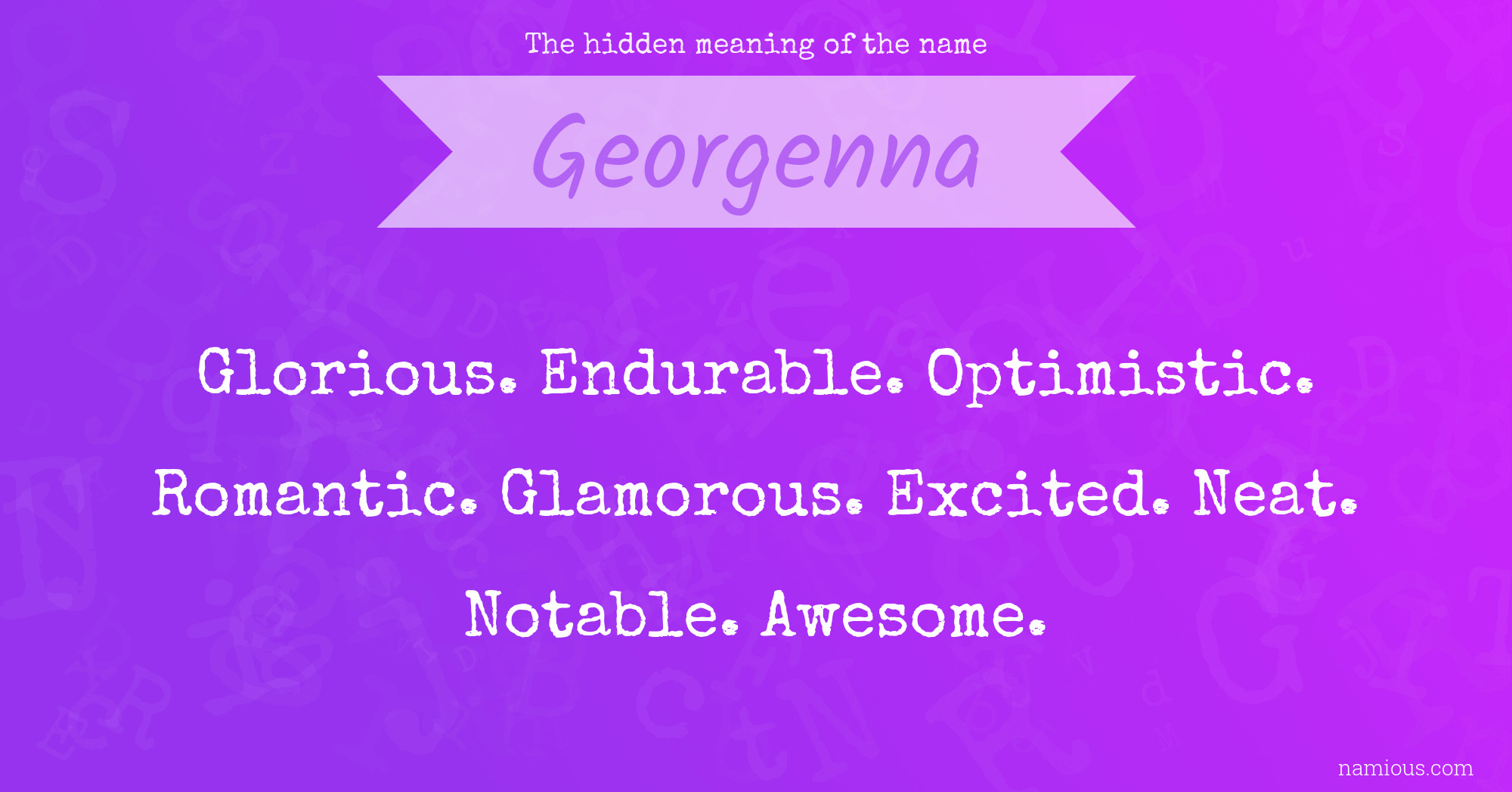 The hidden meaning of the name Georgenna