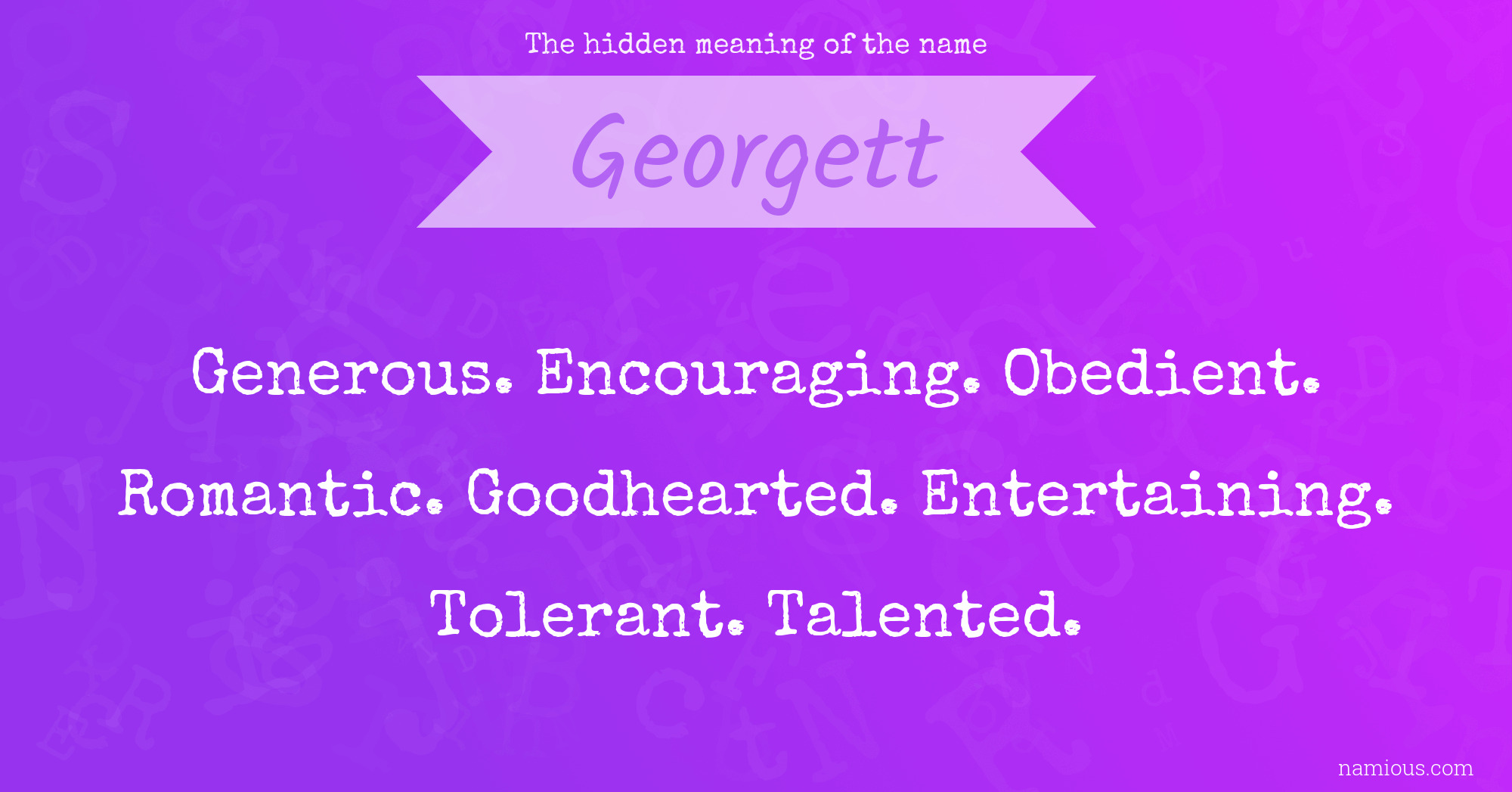 The hidden meaning of the name Georgett