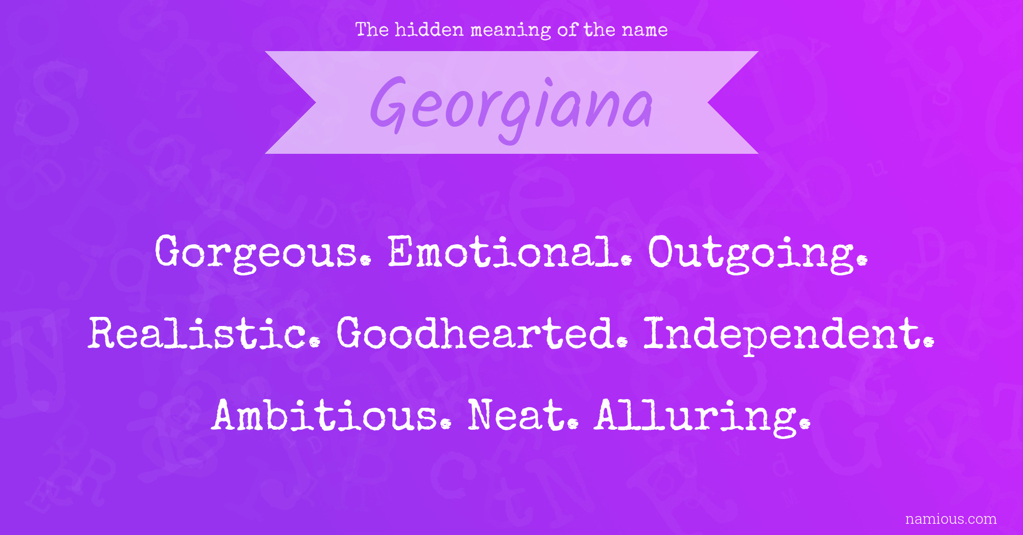 The hidden meaning of the name Georgiana