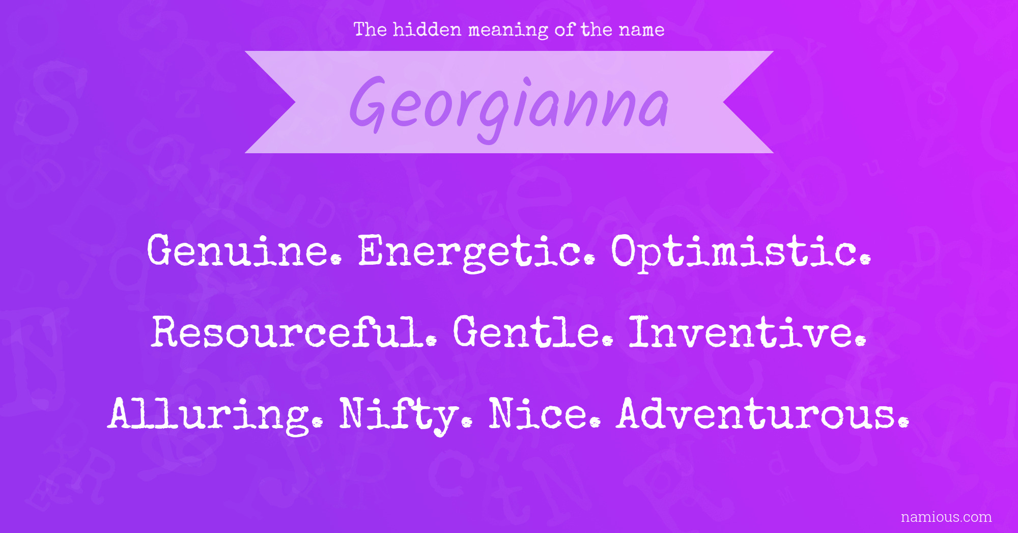 The hidden meaning of the name Georgianna