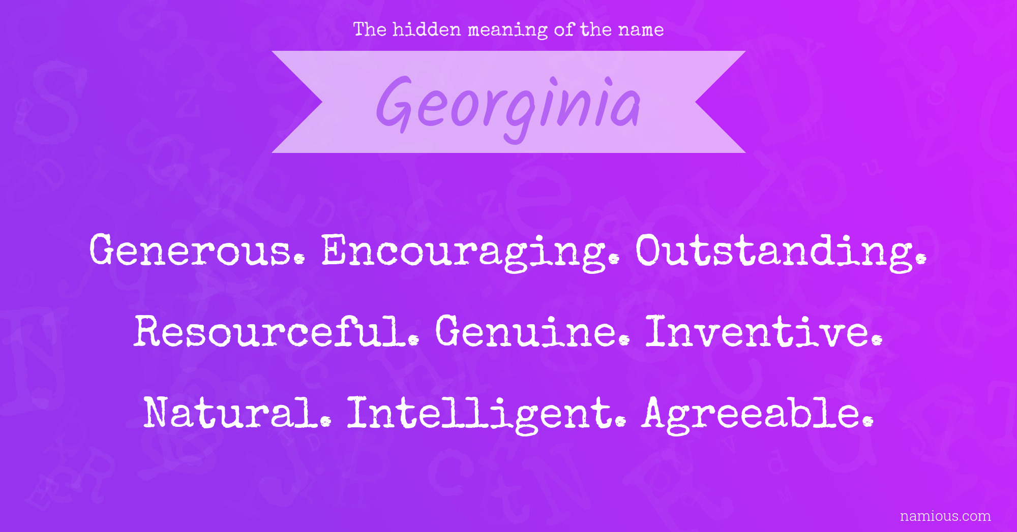 The hidden meaning of the name Georginia