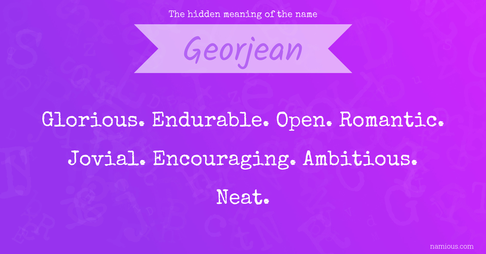 The hidden meaning of the name Georjean