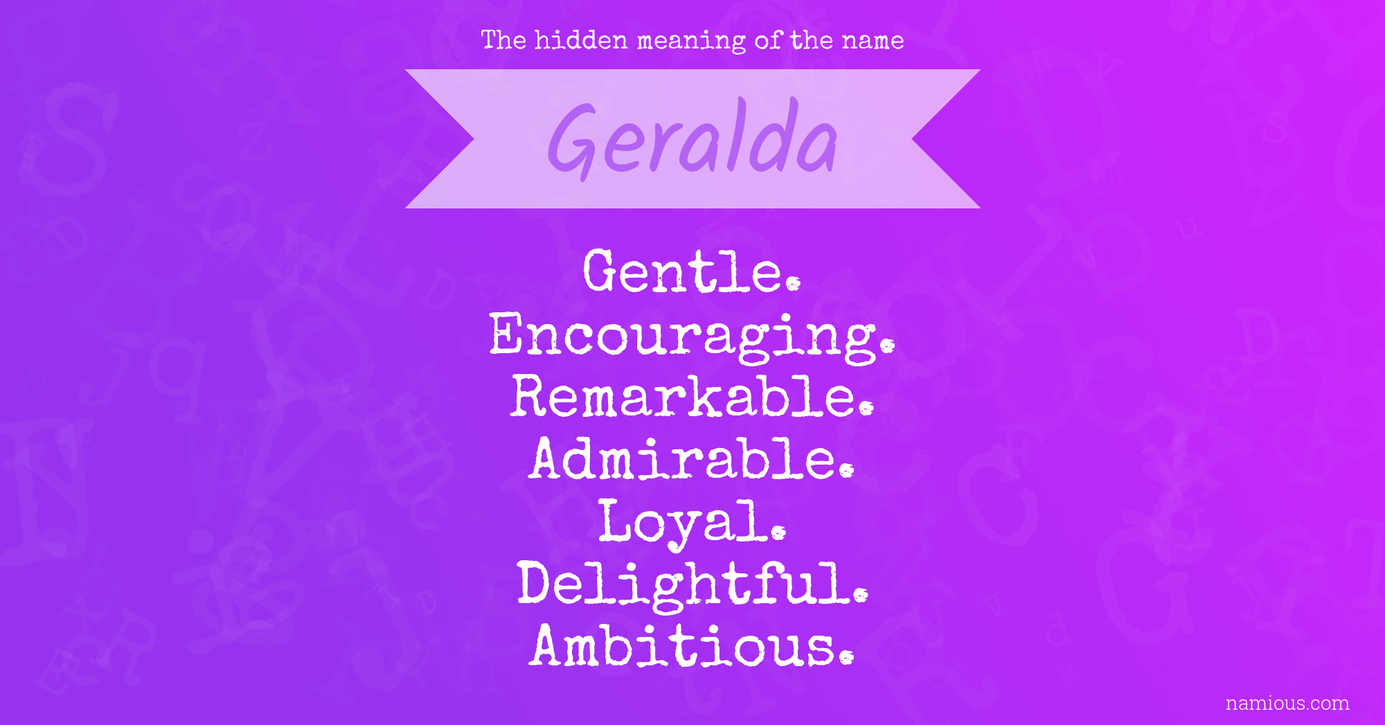 The hidden meaning of the name Geralda