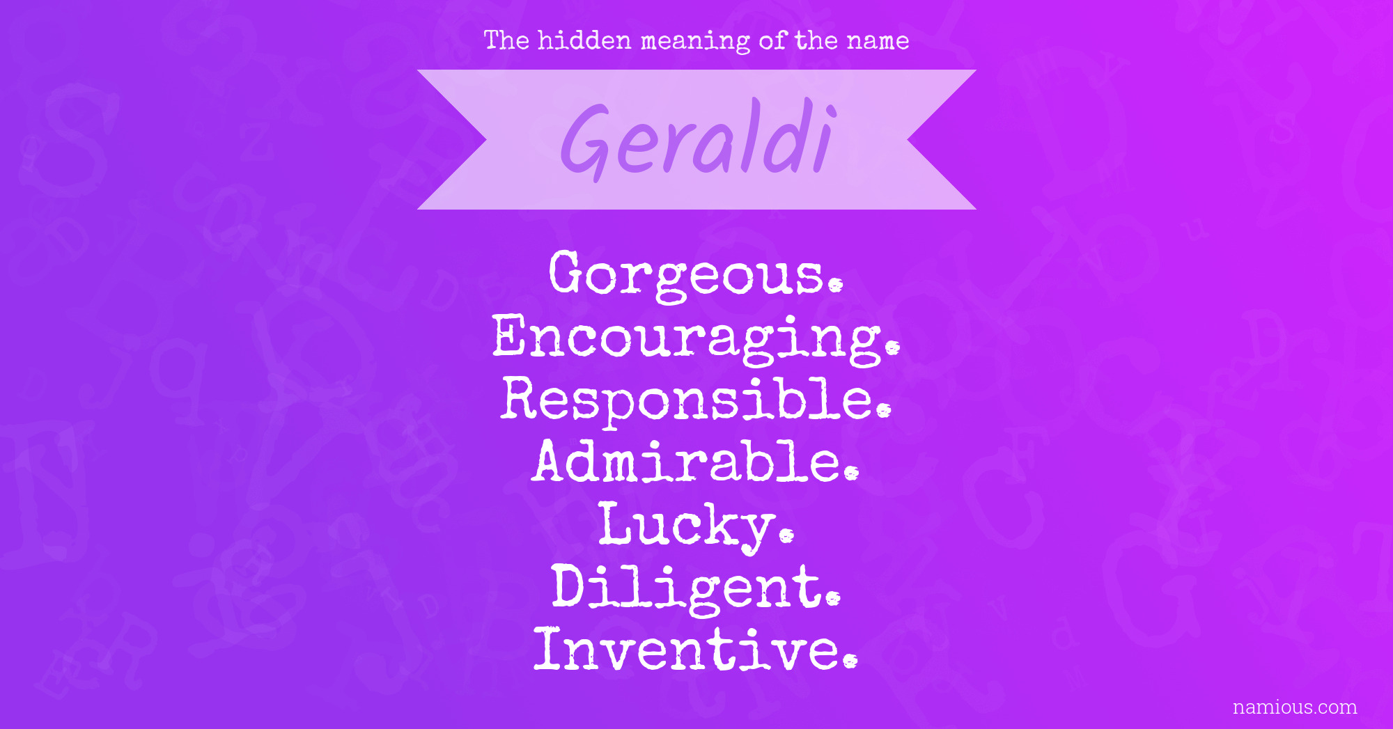 The hidden meaning of the name Geraldi