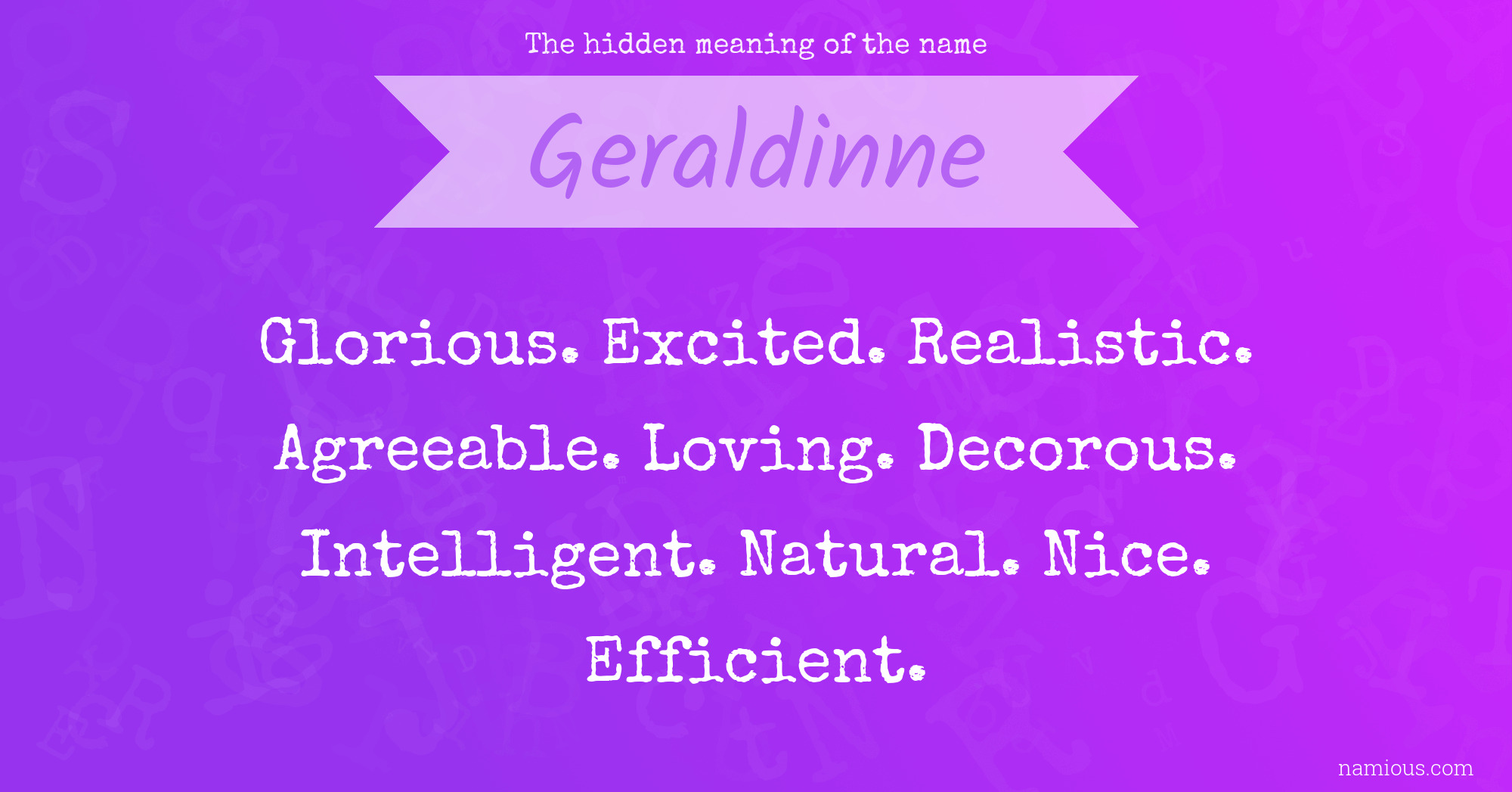 The hidden meaning of the name Geraldinne