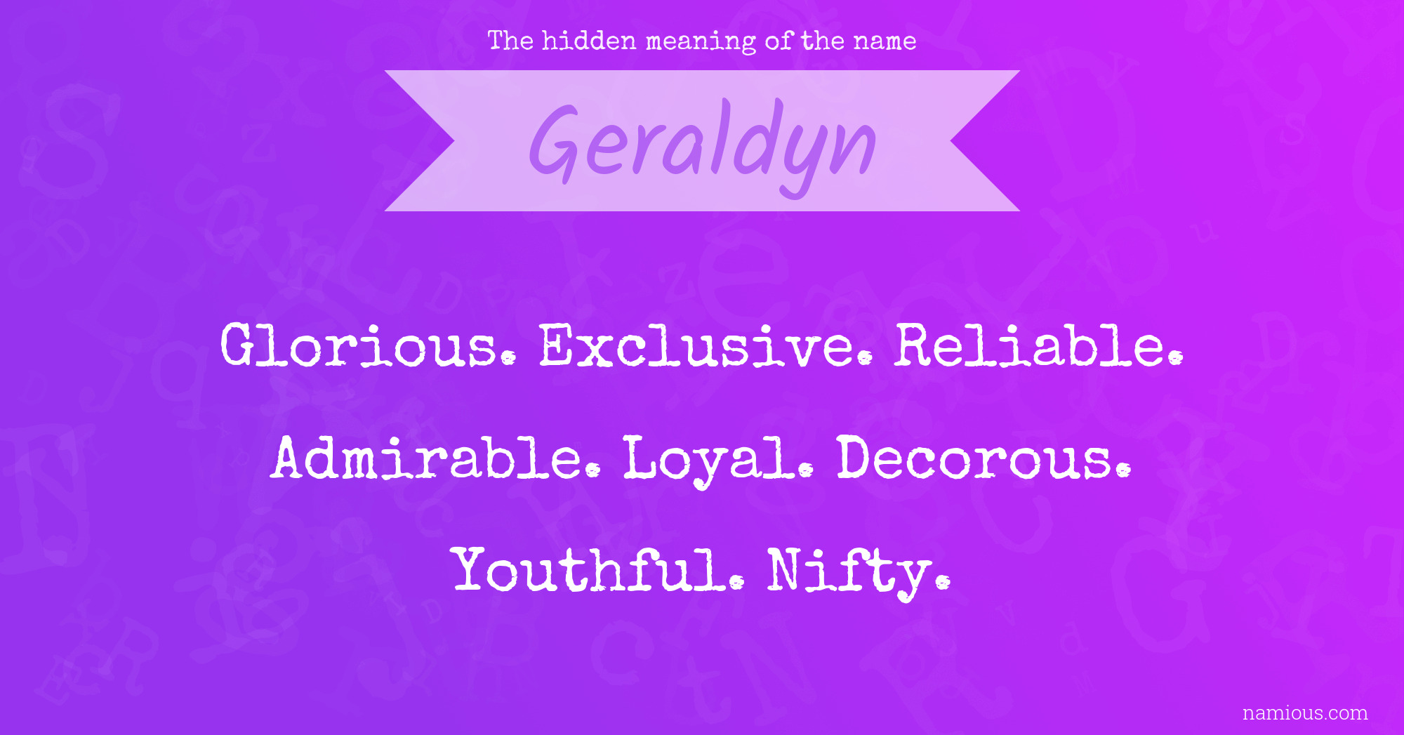 The hidden meaning of the name Geraldyn