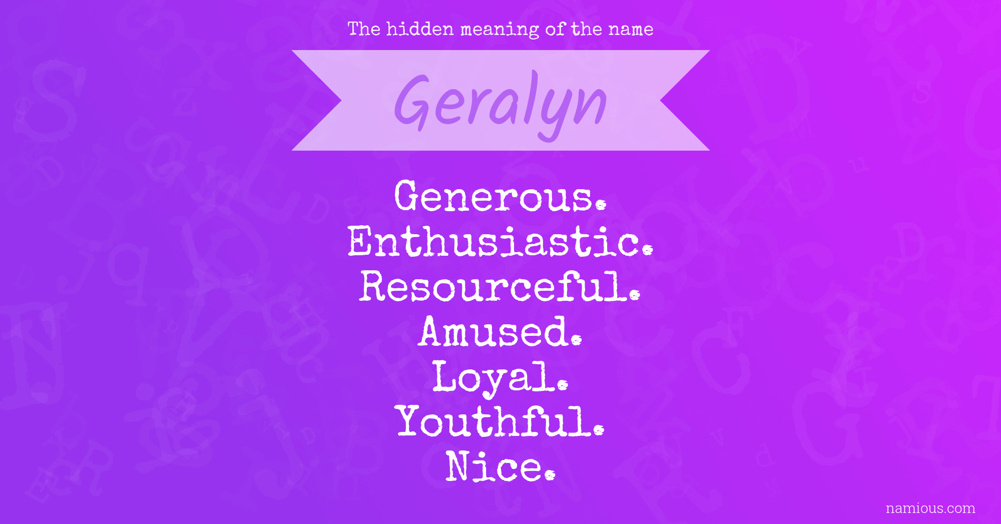 The hidden meaning of the name Geralyn