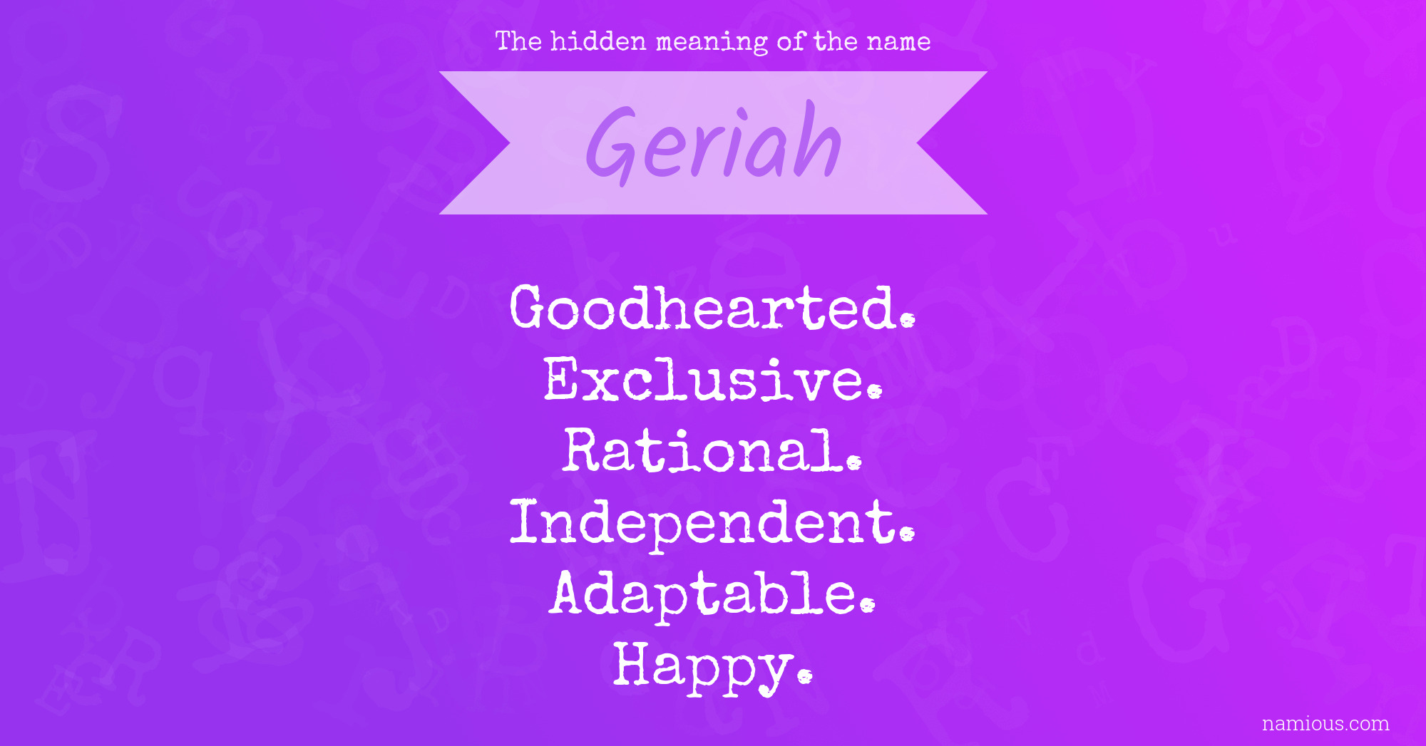 The hidden meaning of the name Geriah