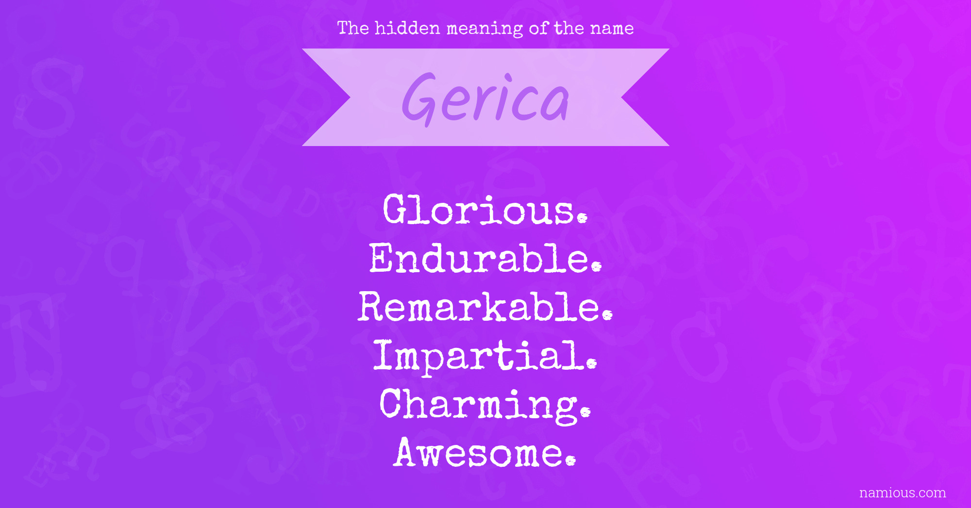 The hidden meaning of the name Gerica