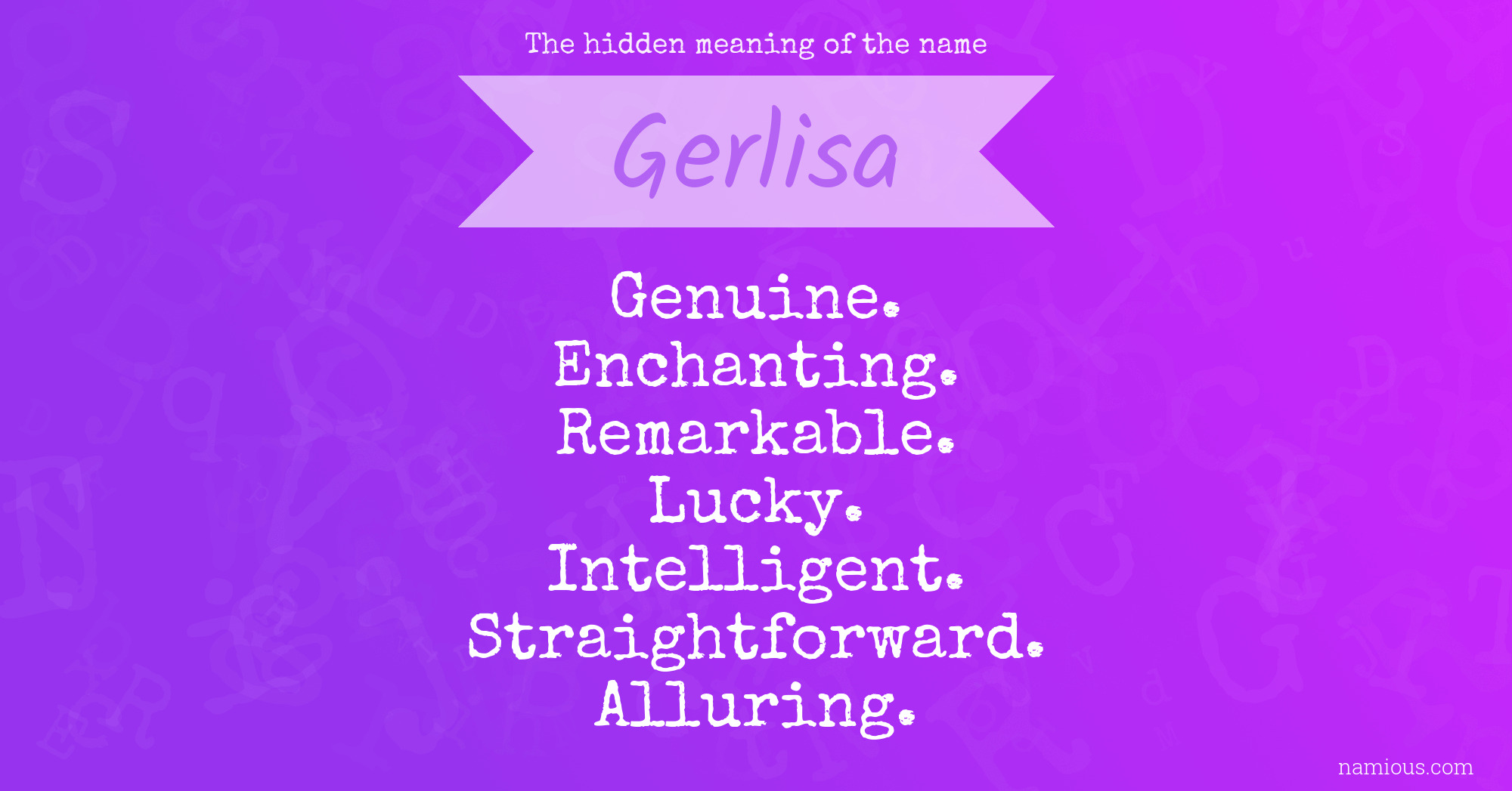 The hidden meaning of the name Gerlisa