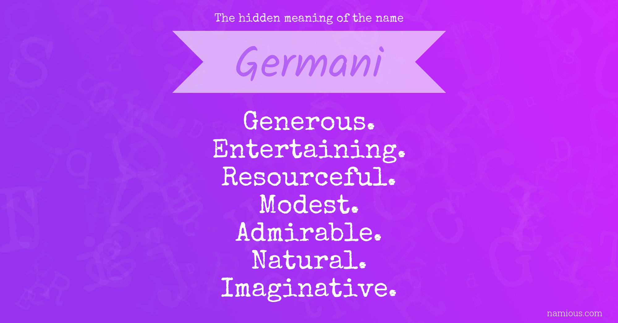 The hidden meaning of the name Germani