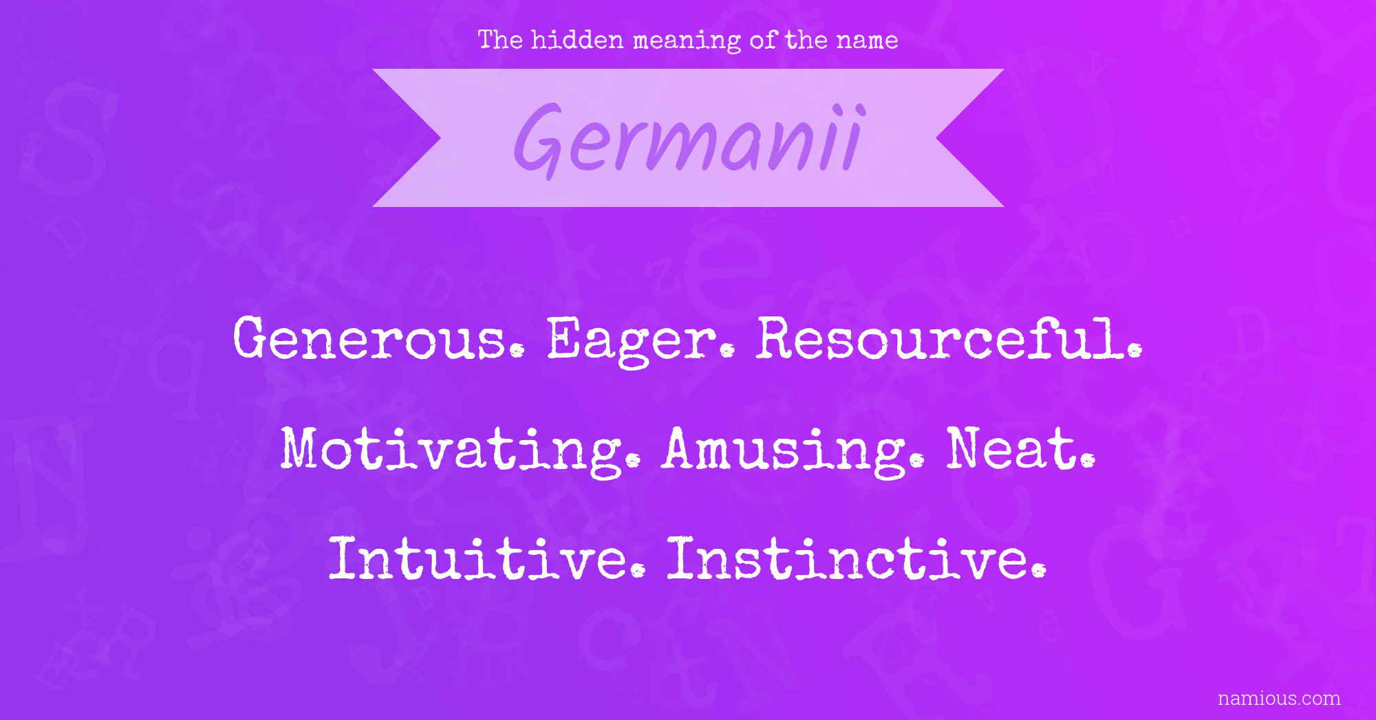 The hidden meaning of the name Germanii