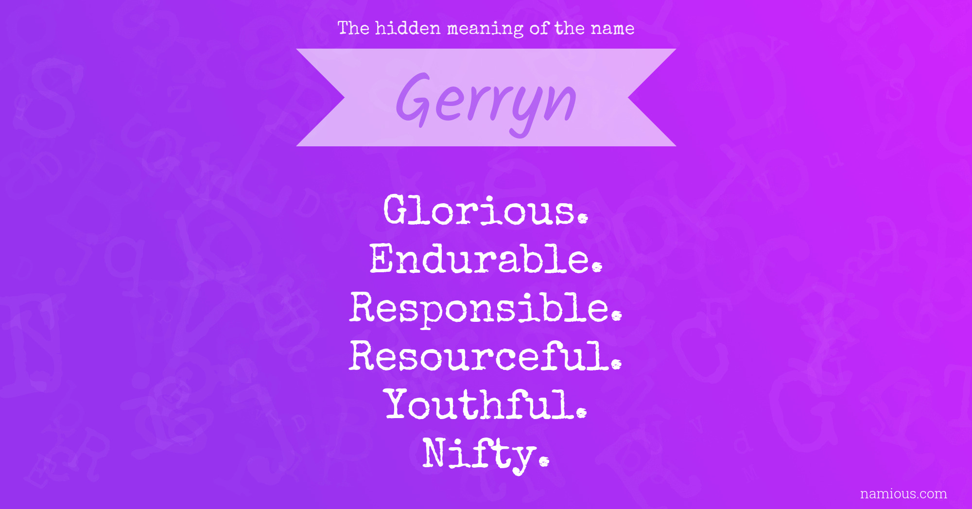 The hidden meaning of the name Gerryn