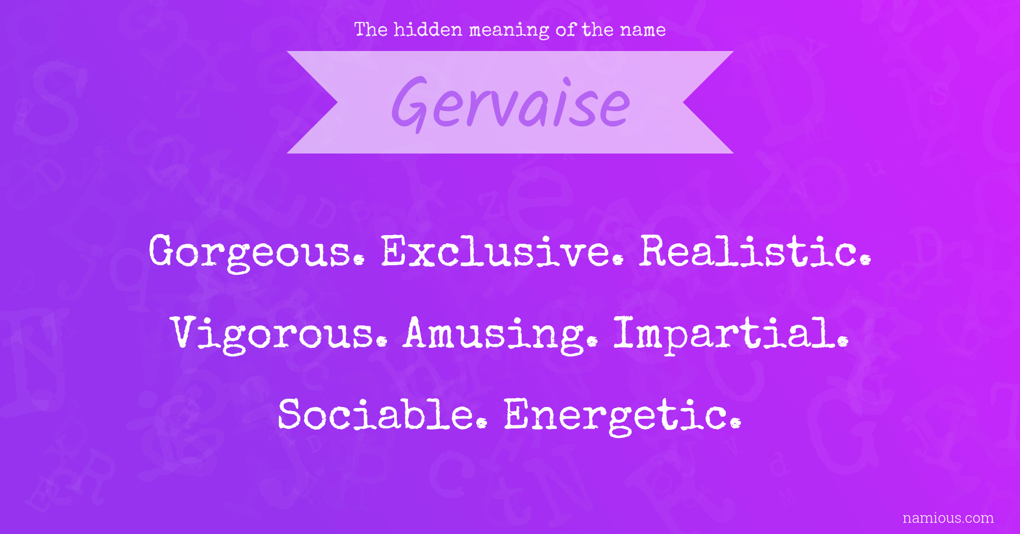 The hidden meaning of the name Gervaise