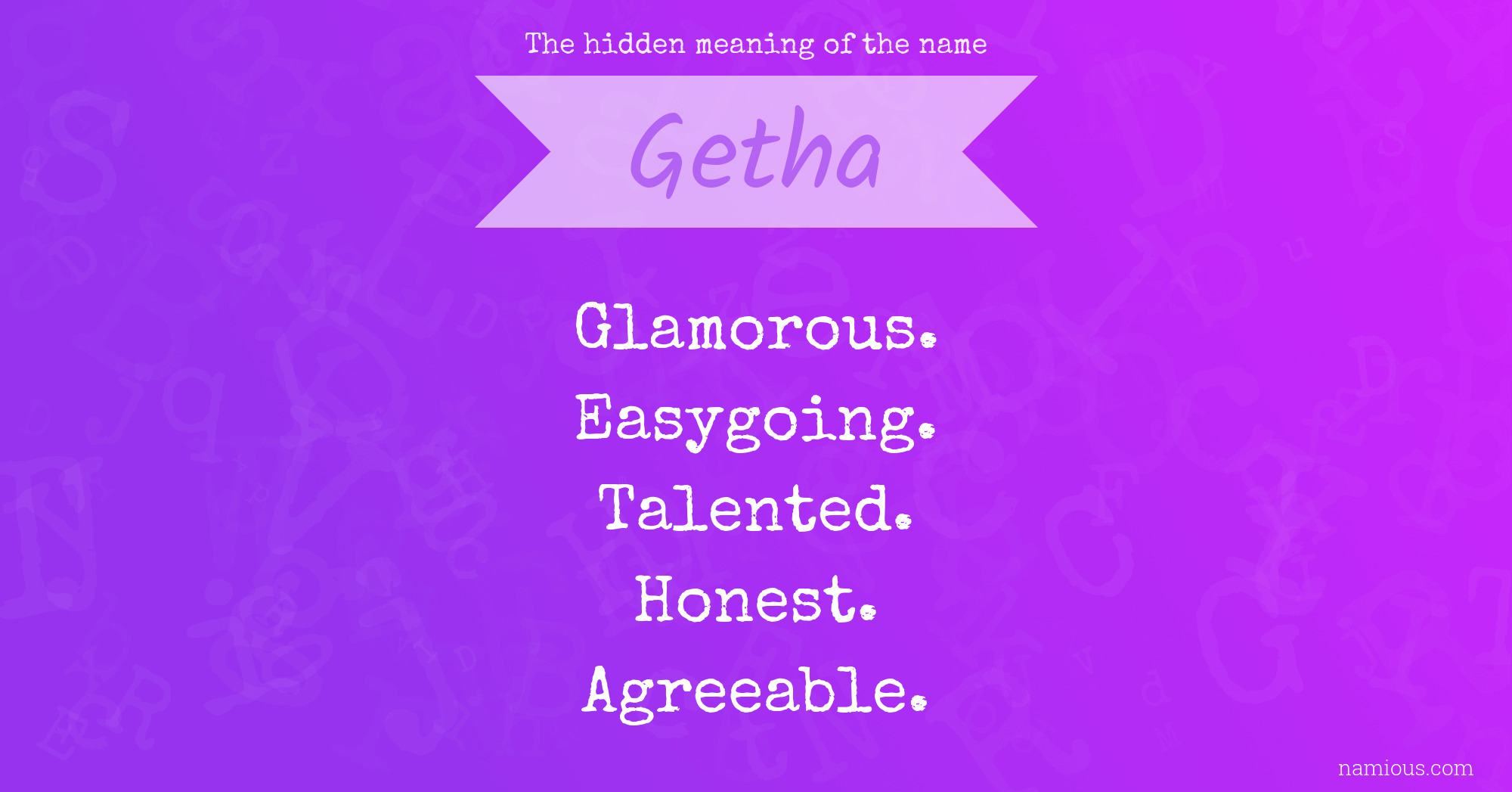 The hidden meaning of the name Getha