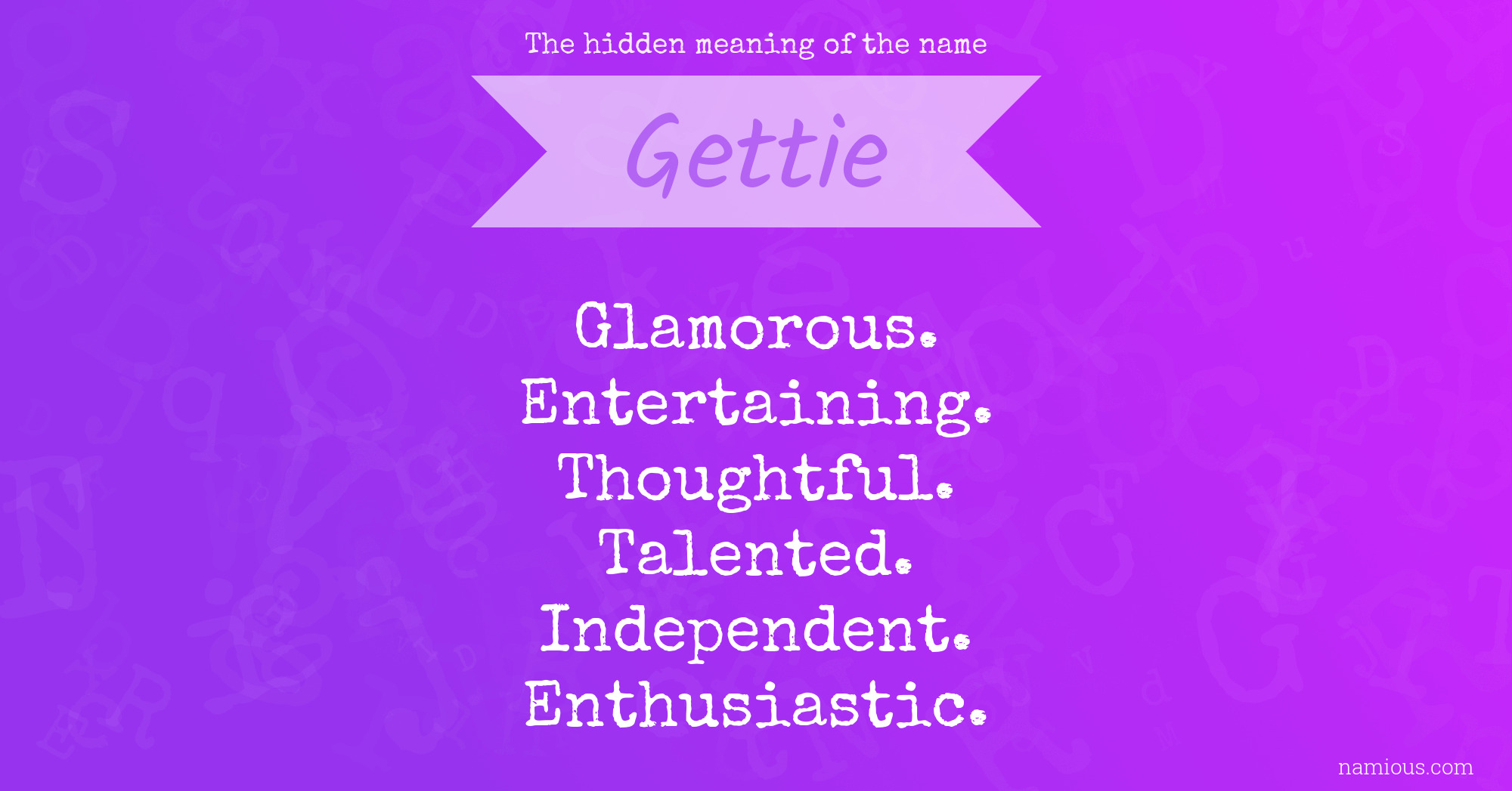 The hidden meaning of the name Gettie