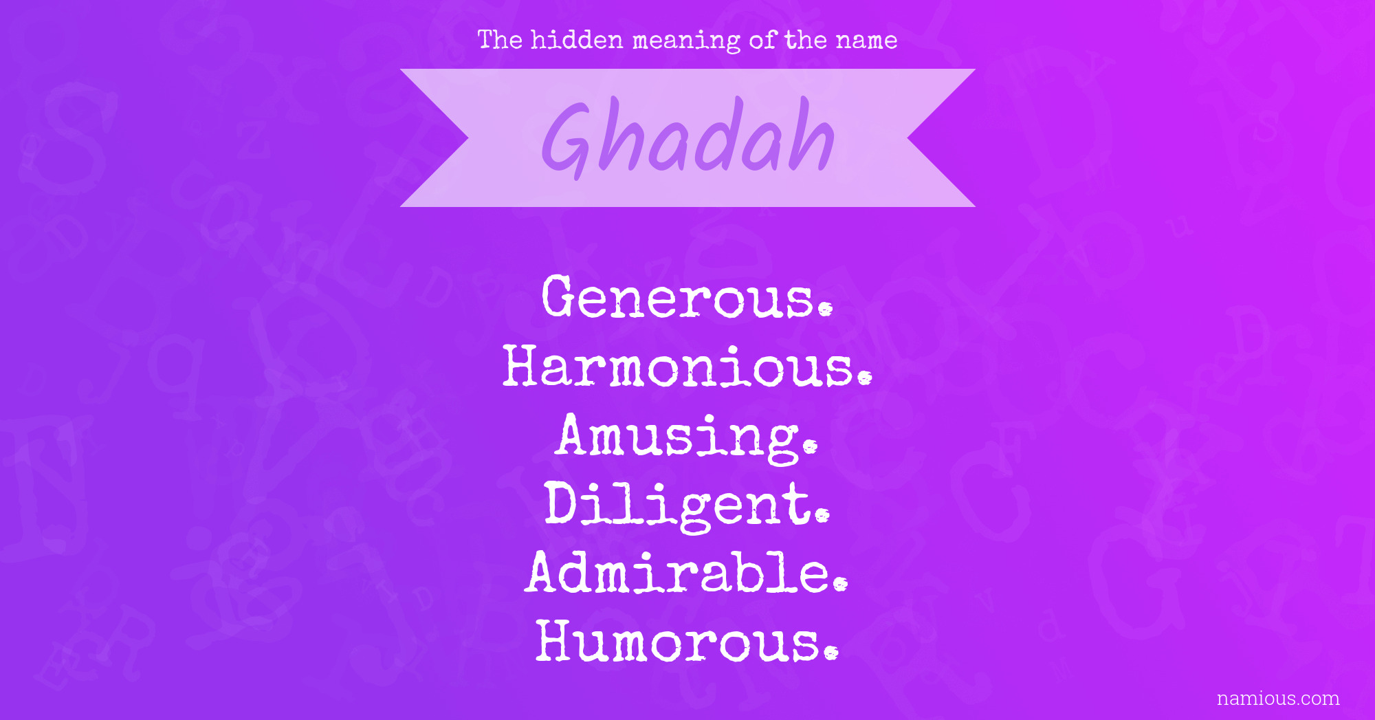 The hidden meaning of the name Ghadah