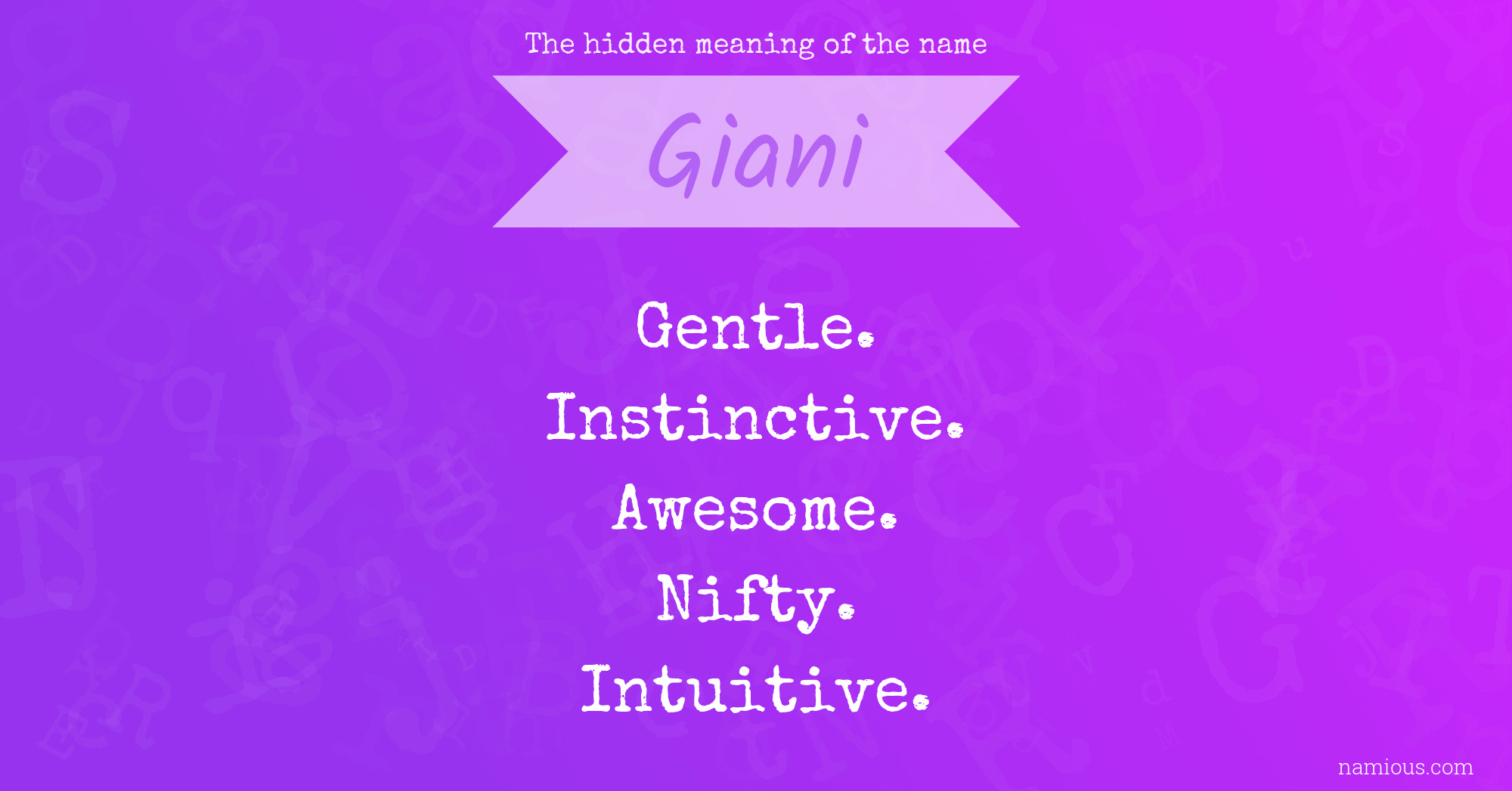 The hidden meaning of the name Giani