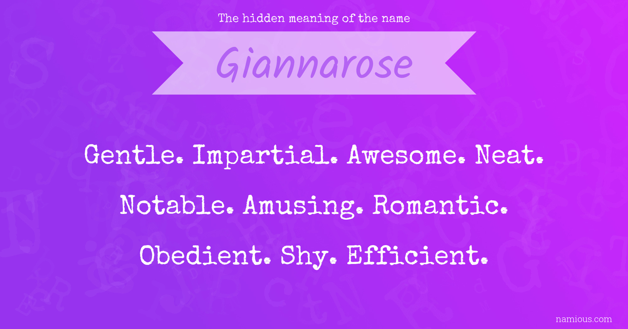 The hidden meaning of the name Giannarose