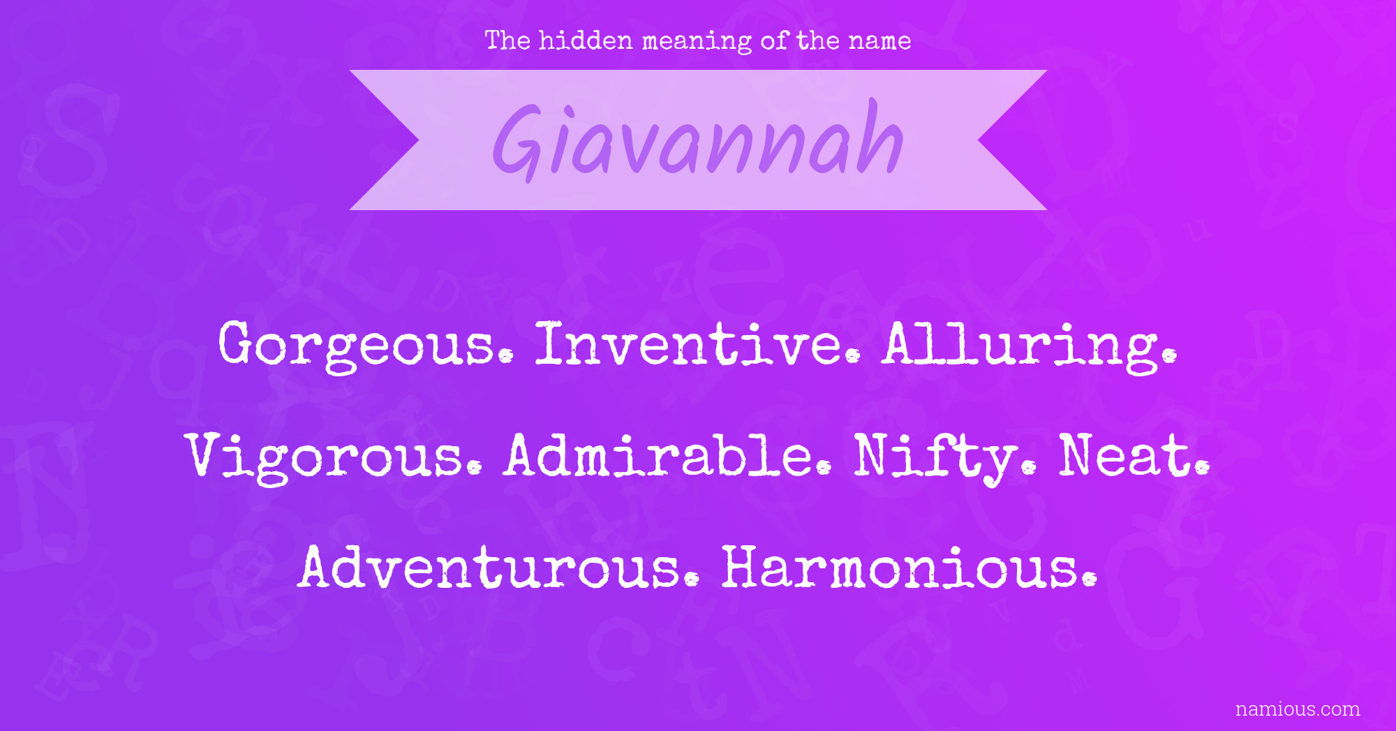 The hidden meaning of the name Giavannah