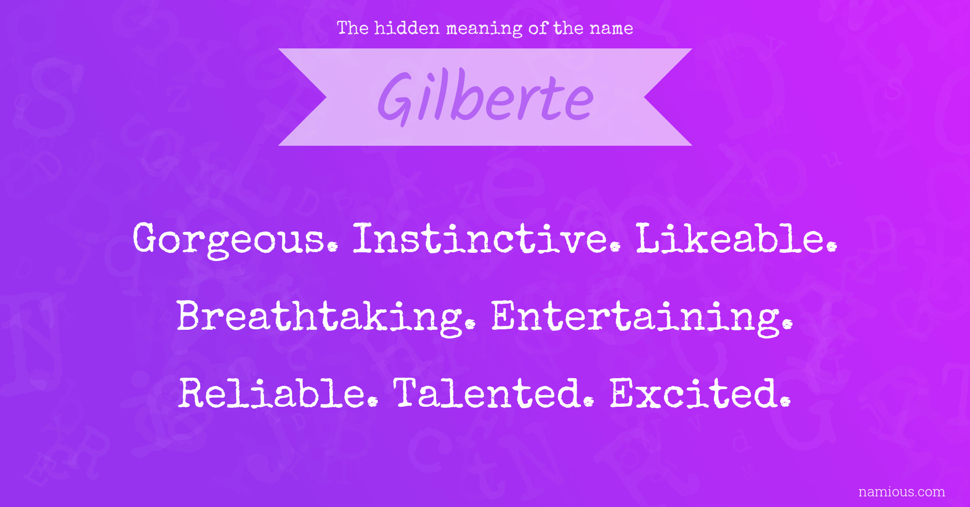 The hidden meaning of the name Gilberte