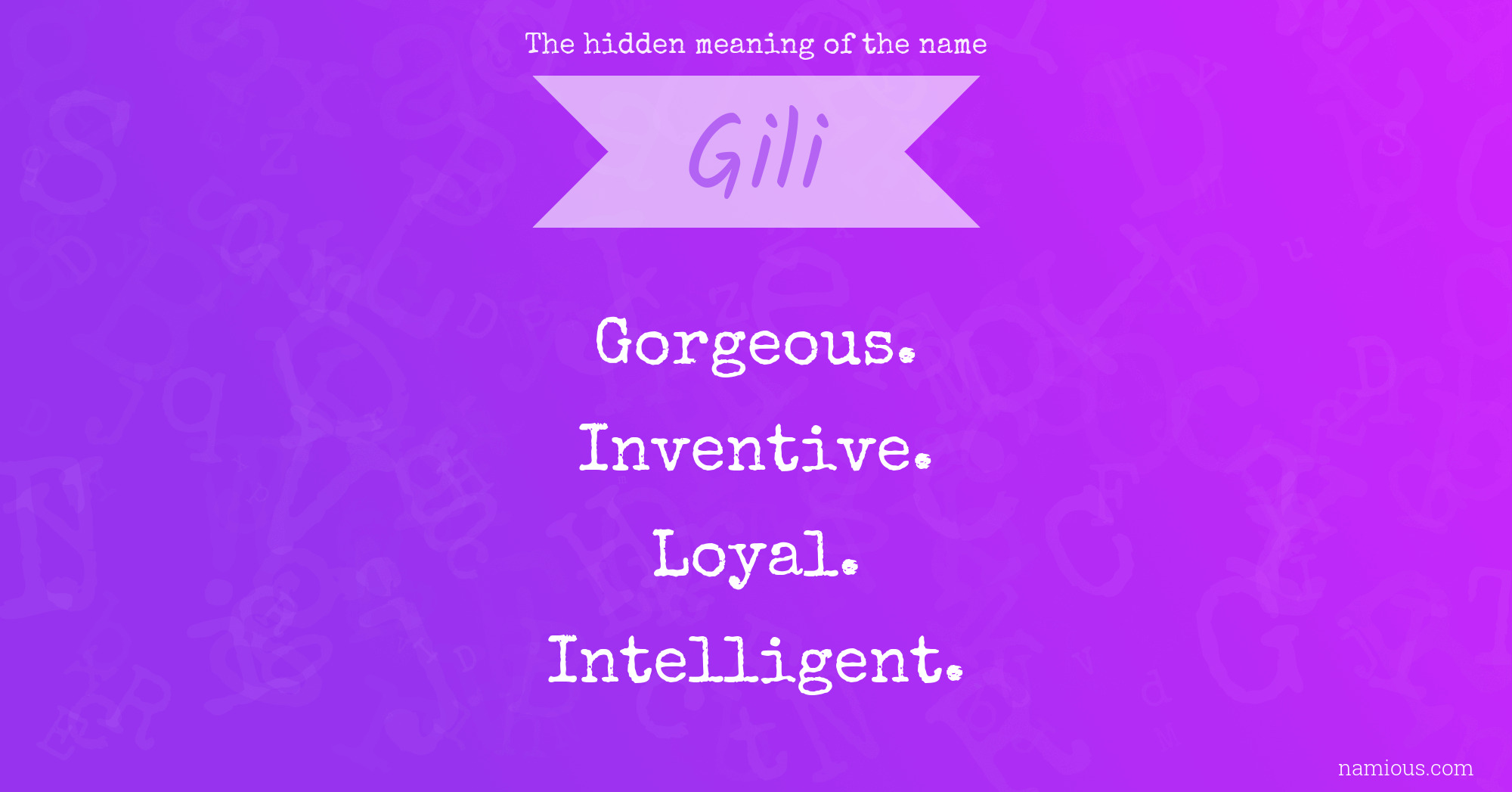 The hidden meaning of the name Gili