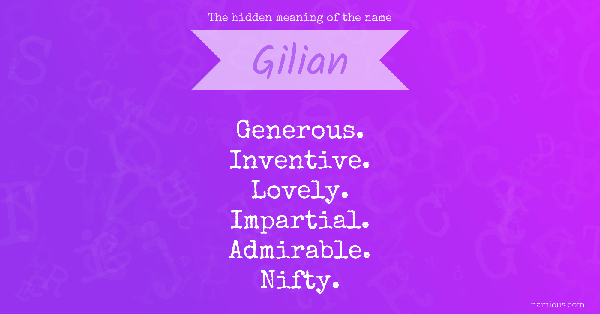 The hidden meaning of the name Gilian