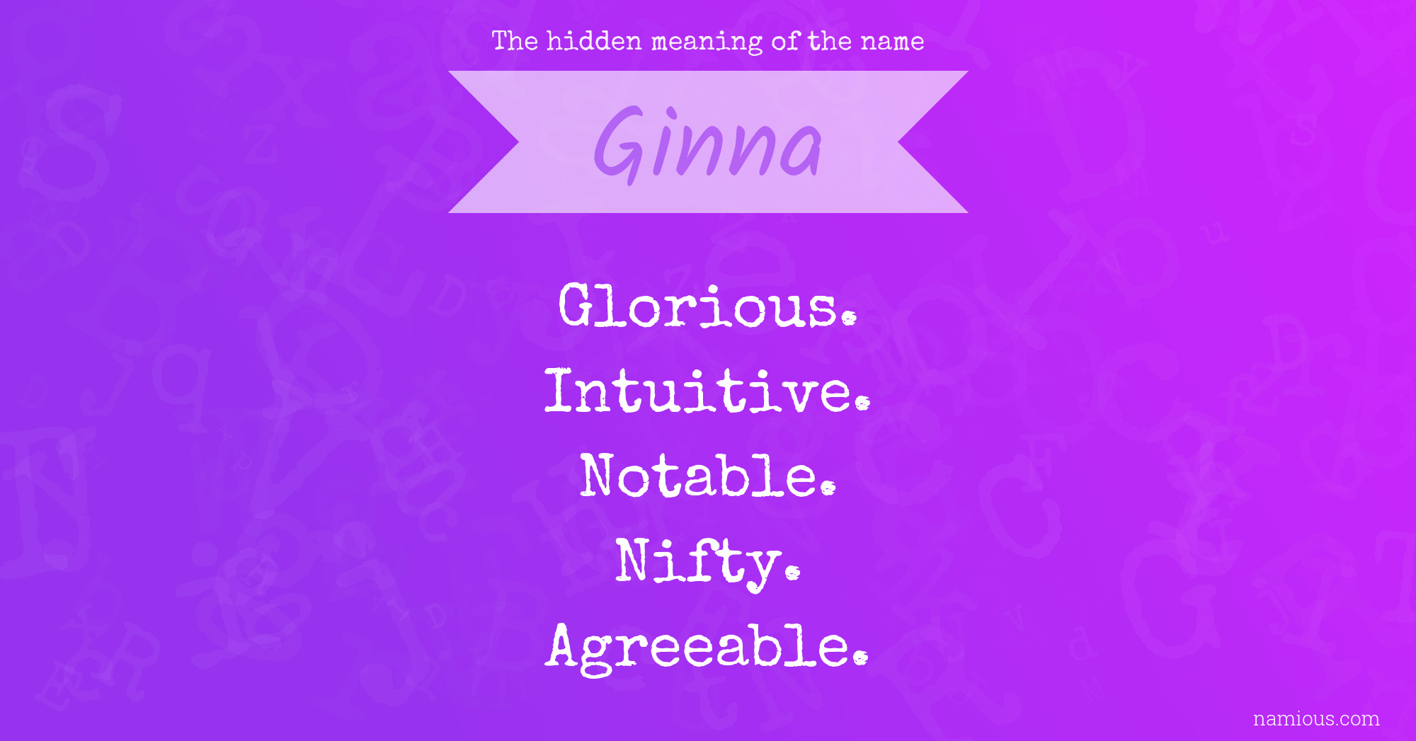 The hidden meaning of the name Ginna