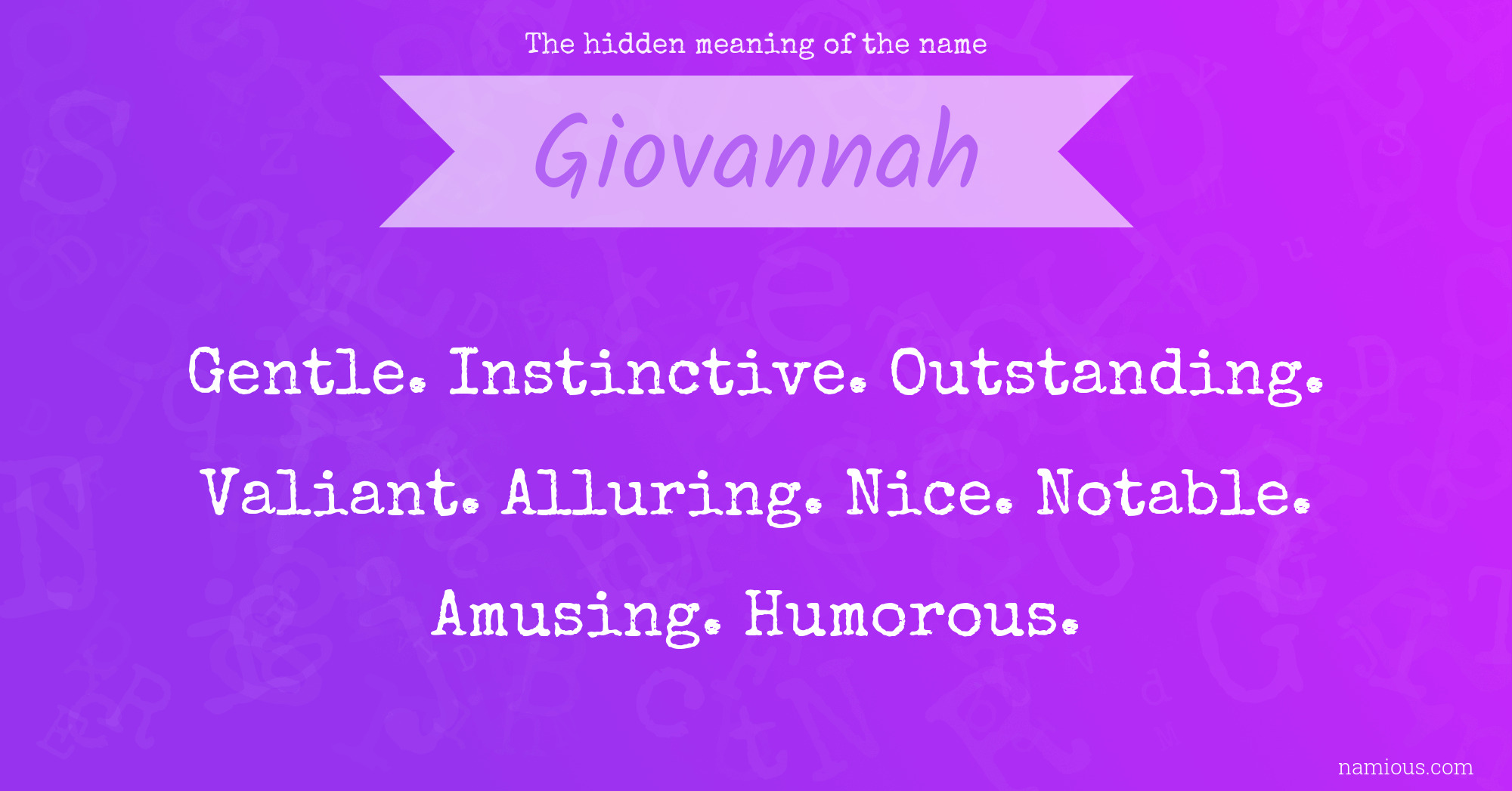 The hidden meaning of the name Giovannah