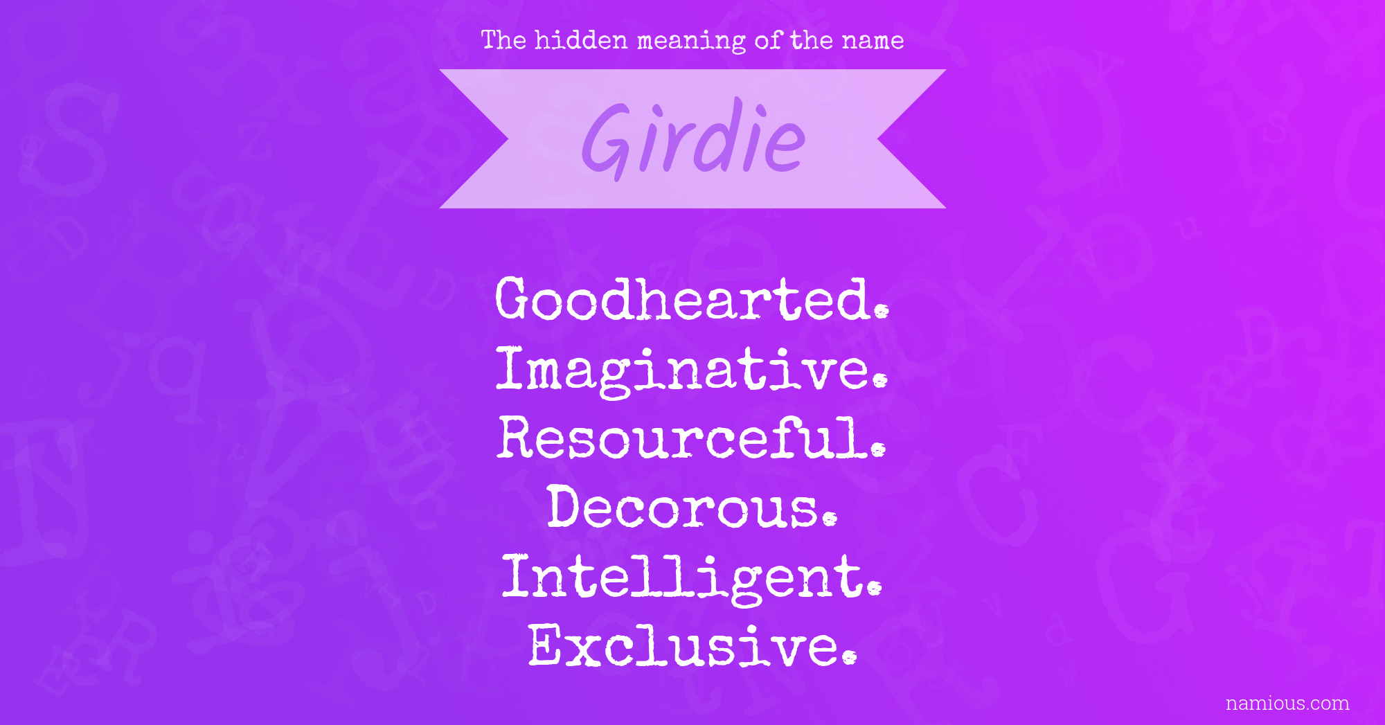 The hidden meaning of the name Girdie