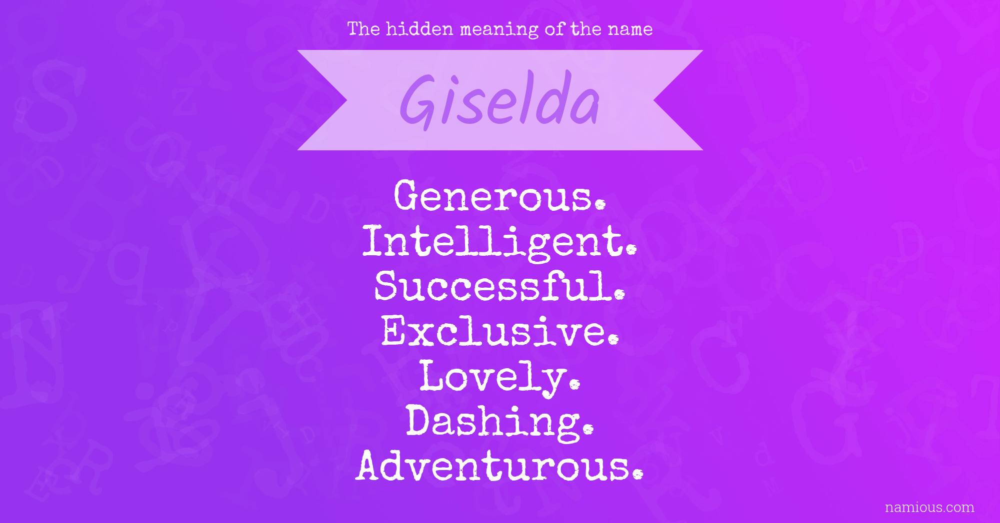 The hidden meaning of the name Giselda