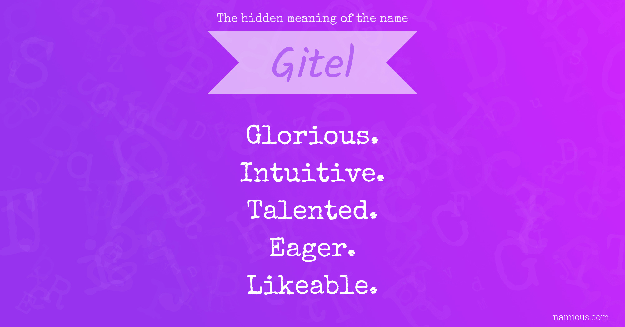 The hidden meaning of the name Gitel